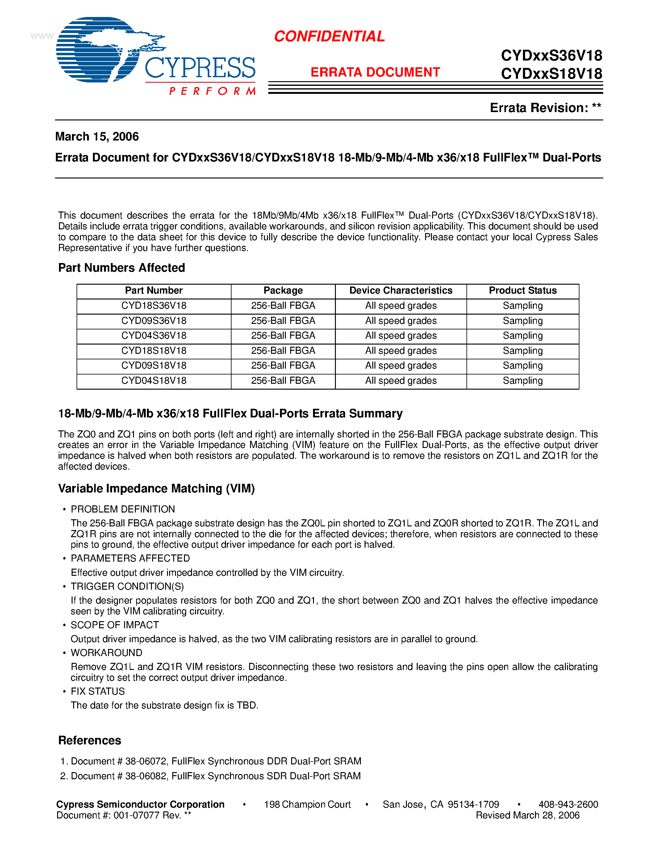 Даташит CYD04S18V18 - (CYDxxS18(36)V18) 18-Mb/9-Mb/4-Mb x36/x18 FullFlex Dual-Ports страница 1