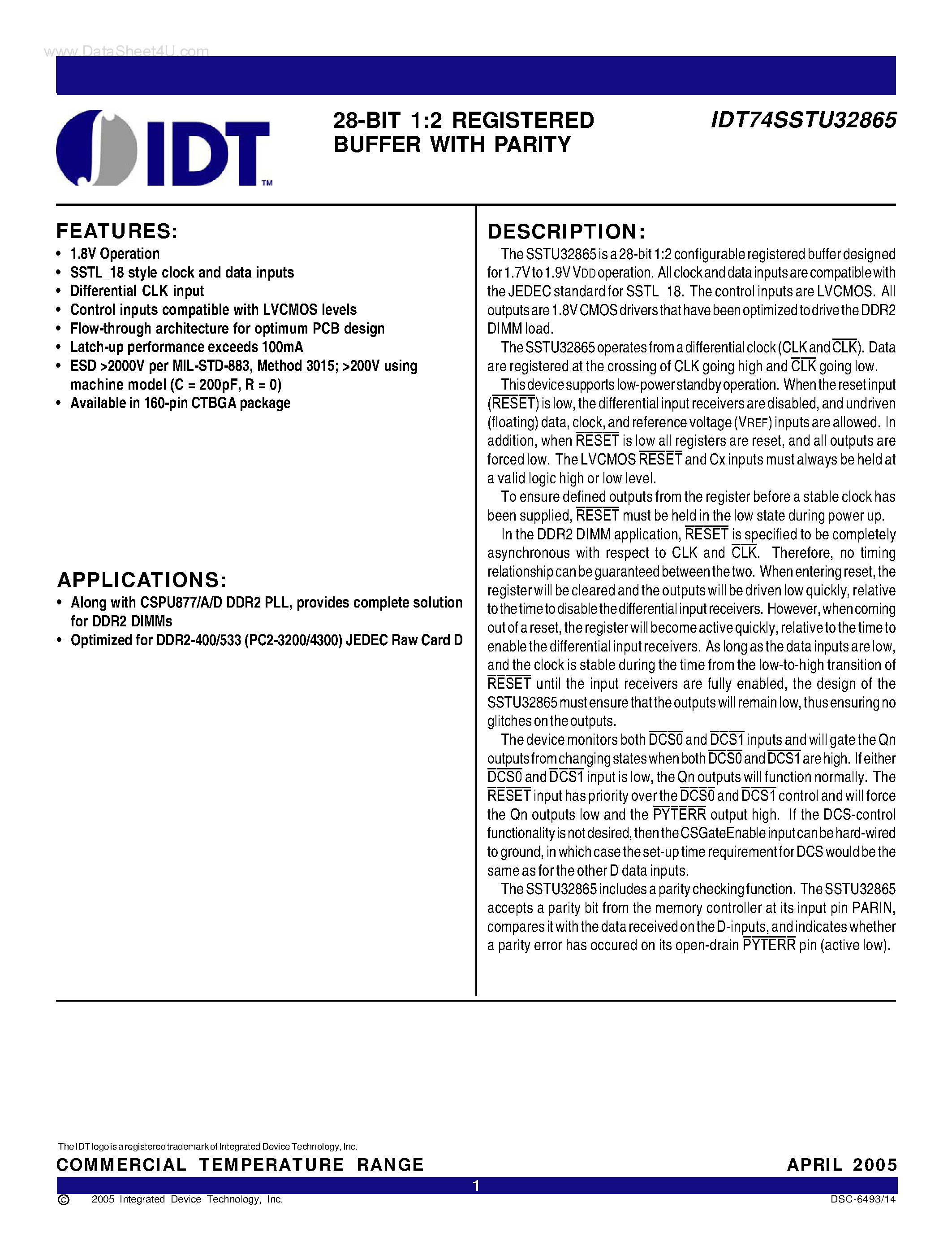 Datasheet IDT74SSTU32865 page 1 Datasheet IDT74SSTU32865 - 28-BIT 1:2 REGISTERED BUFFER page 1