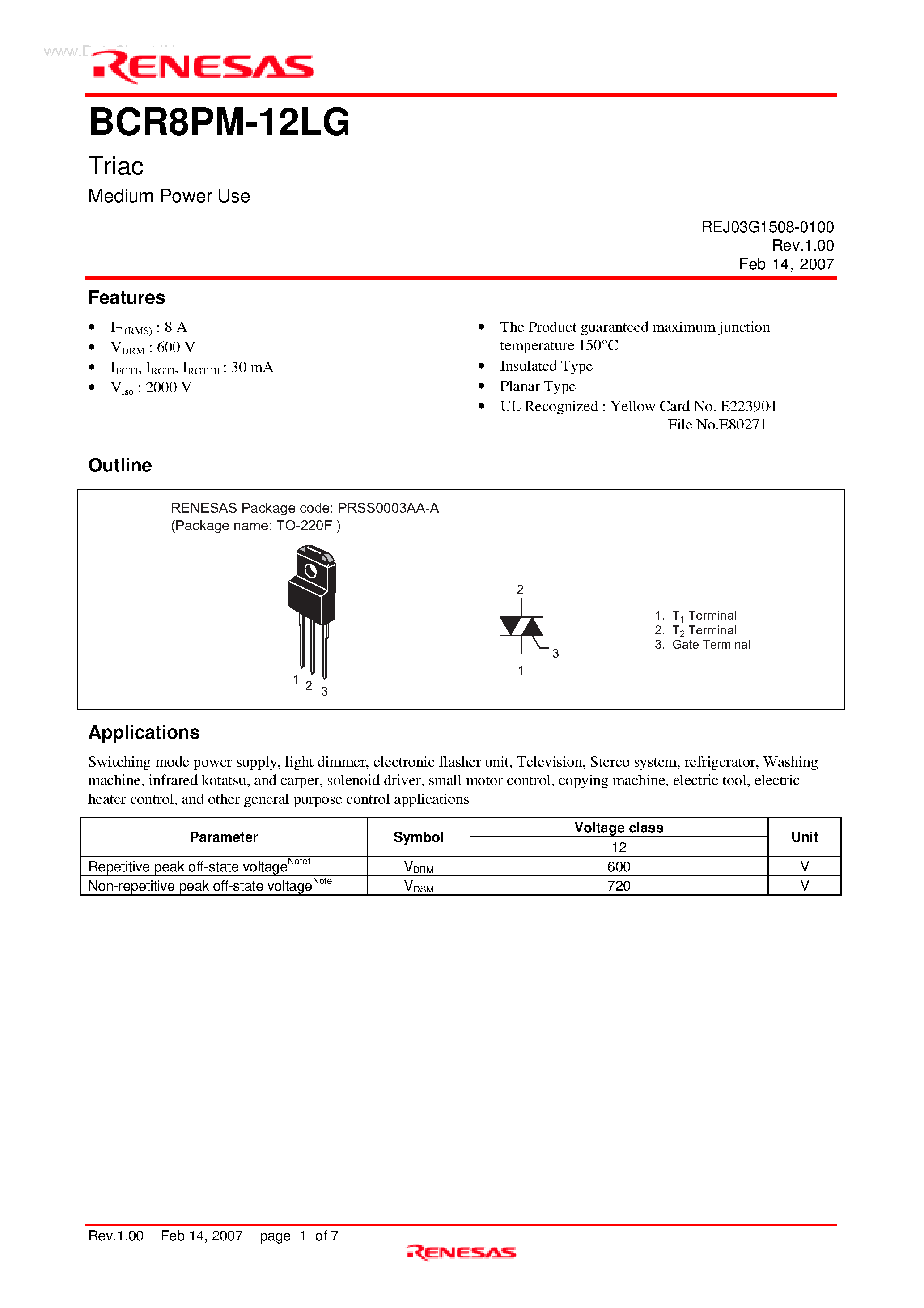 Datasheet BCR8PM-12LG page 1 Datasheet BCR8PM-12LG - Triac Medium Power Use page 1