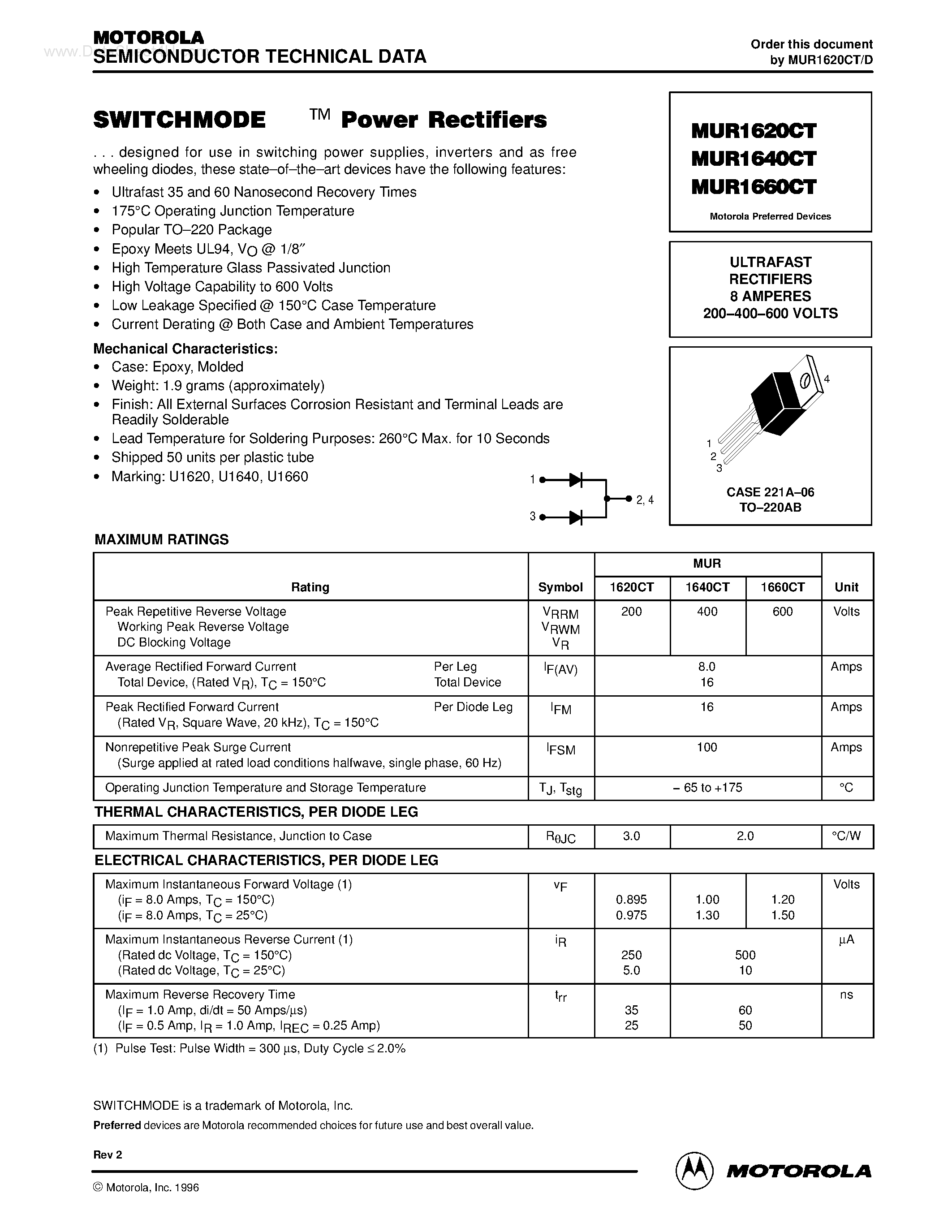 Datasheet MUR1640CT page 1 Datasheet MUR1640CT - (MUR1620CT - MUR1660CT) ULTRAFAST RECTIFIERS 8 AMPERES page 1