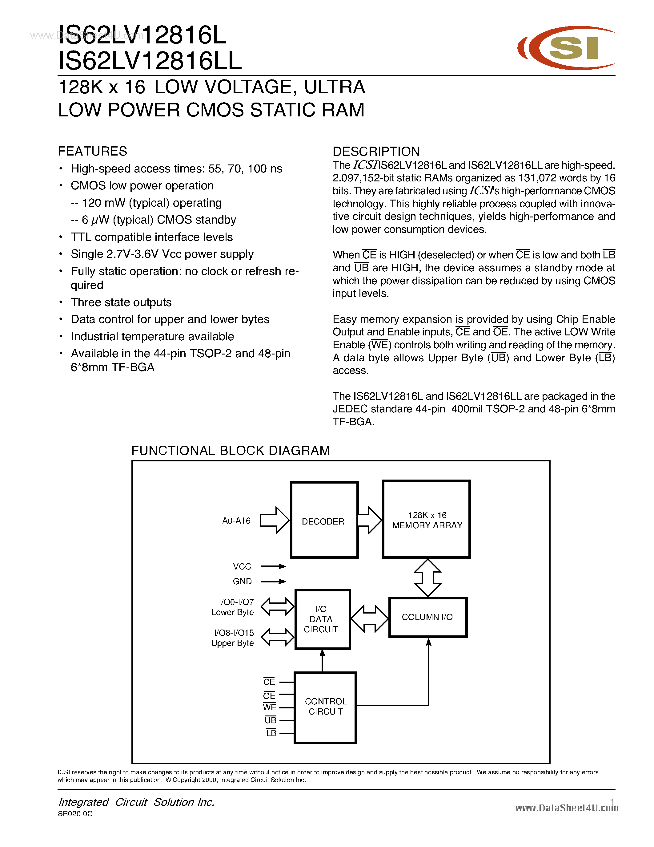 Даташит на микросхему IS62LV12816L страница 1 Даташит IS62LV12816L - ULTRA LOW POWER CMOS STATIC RAM страница 1