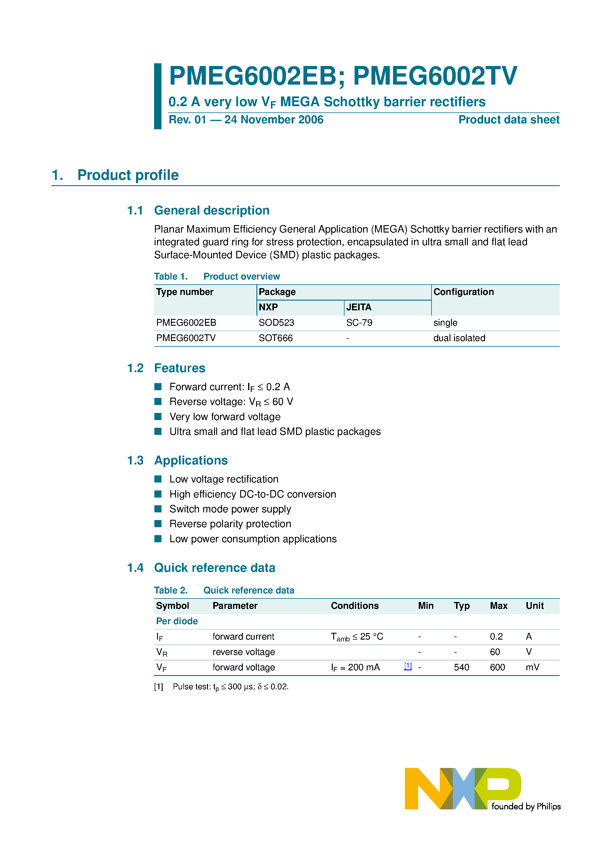 Datasheet PMEG6002EB page 1 Datasheet PMEG6002EB - very low VF MEGA Schottky barrier rectifiers page 1