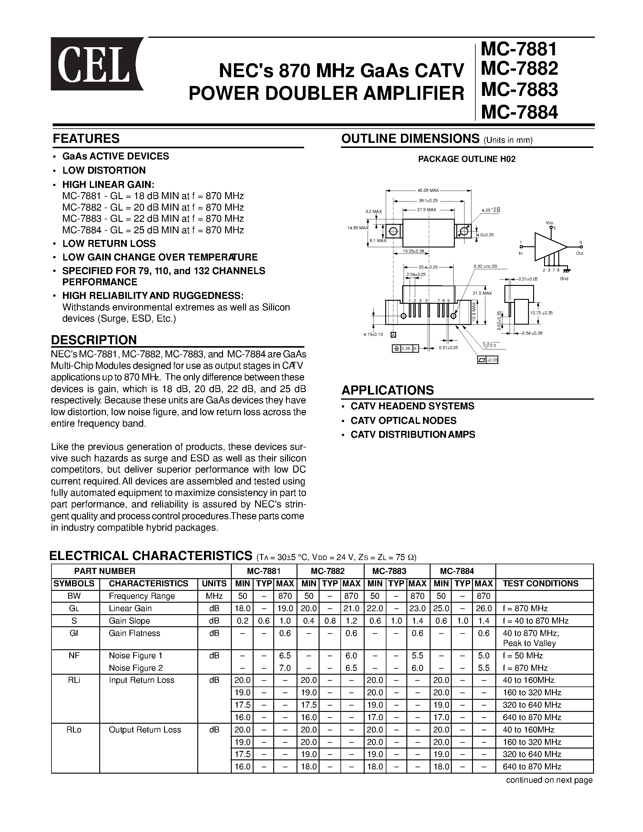 Даташит на микросхему MC7881 страница 1 Даташит MC7881 - NECs 870 MHz GaAs CATV POWER DOUBLER AMPLIFIER страница 1