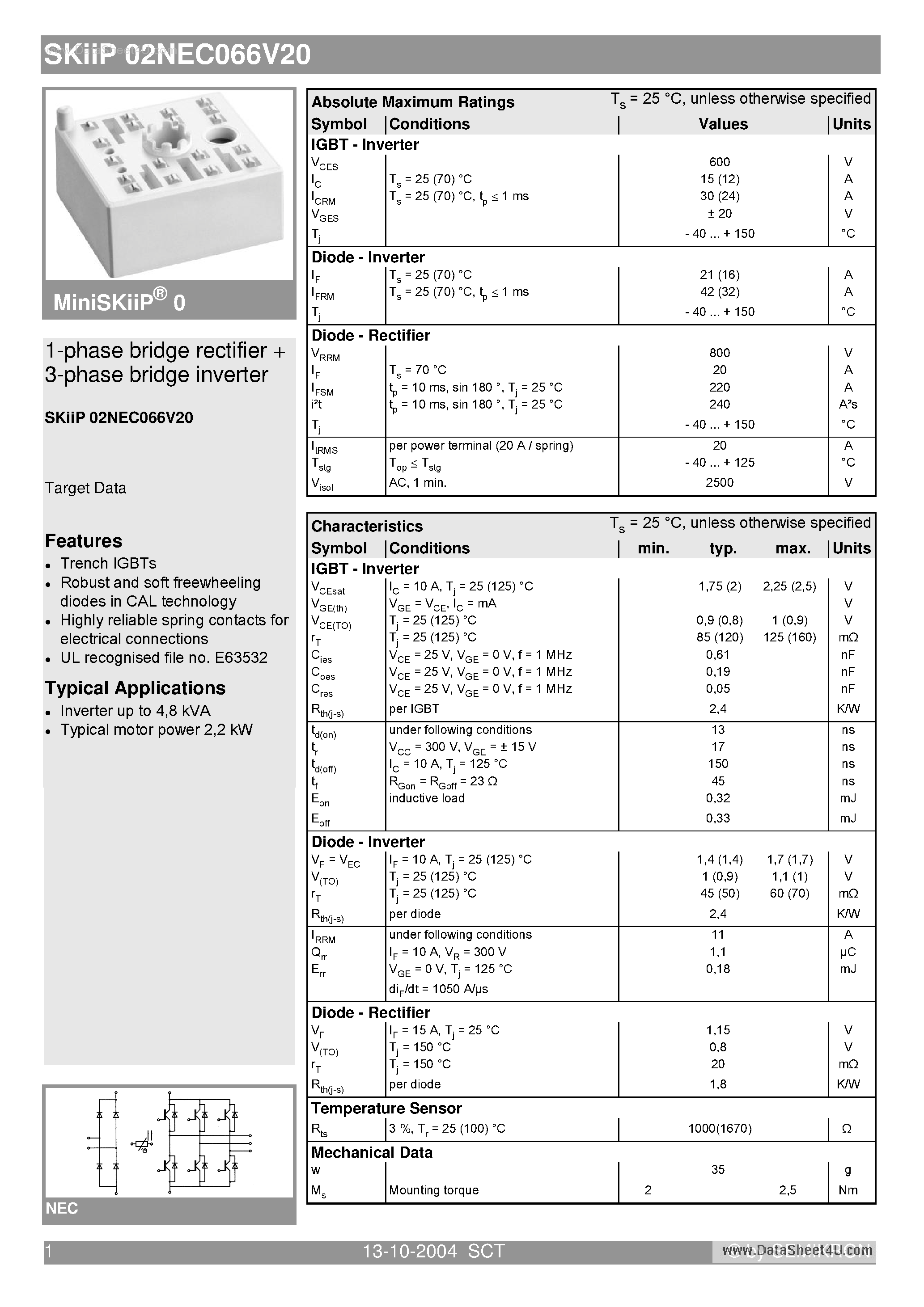 Datasheet SKIIP02NEC066V20 page 1 Datasheet SKIIP02NEC066V20 - 1-phase bridge rectifier 3-phase bridge inverter page 1