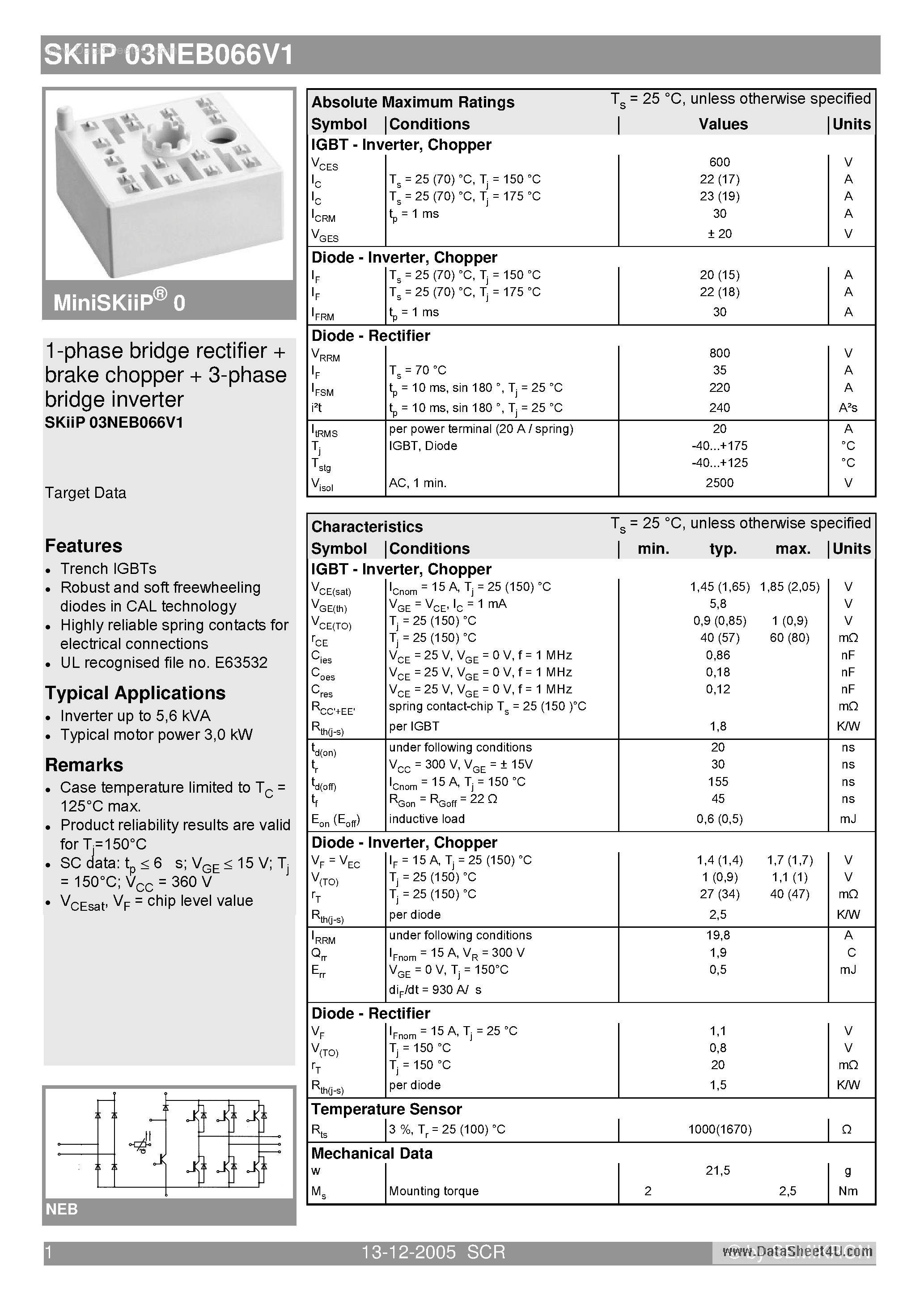 Datasheet SKIIP03NEB066V1 page 1 Datasheet SKIIP03NEB066V1 - 1-phase bridge rectifier brake chopper 3-phase bridge inverter page 1