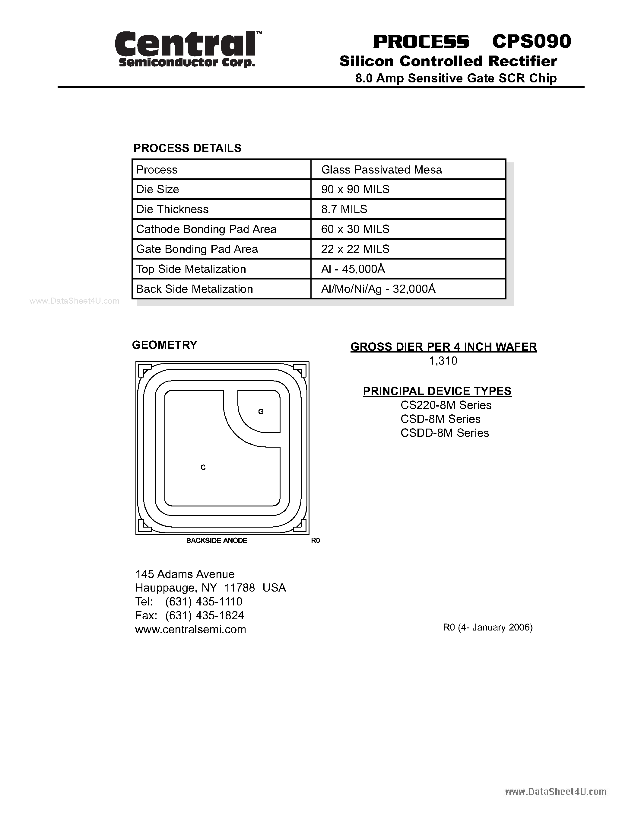 Datasheet CPS090 page 1 Datasheet CPS090 - Silicon Controlled Rectifier 8.0 Amp Sensitive Gate SCR Chip page 1