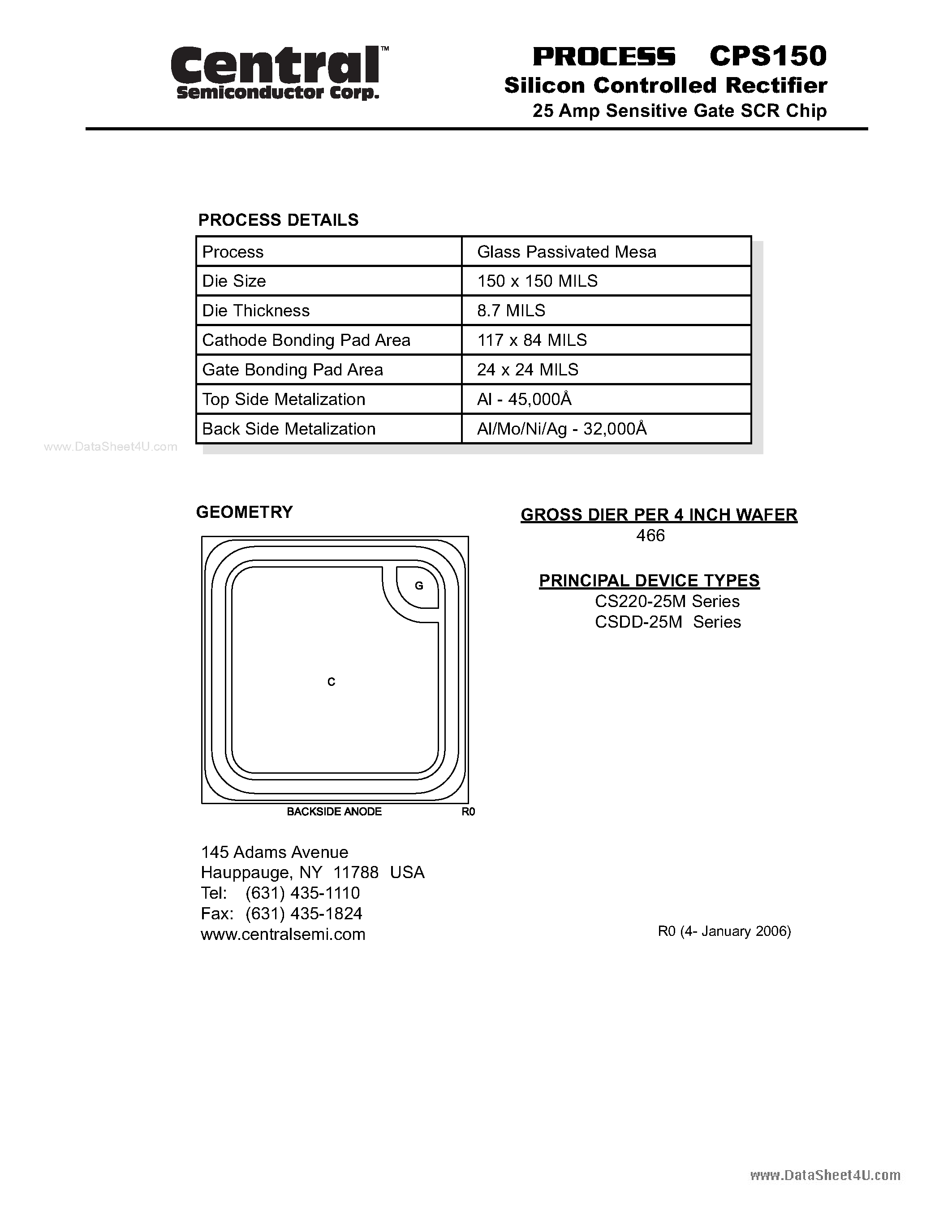 Datasheet CPS150 page 1 Datasheet CPS150 - Silicon Controlled Rectifier 25 Amp Sensitive Gate SCR Chip page 1