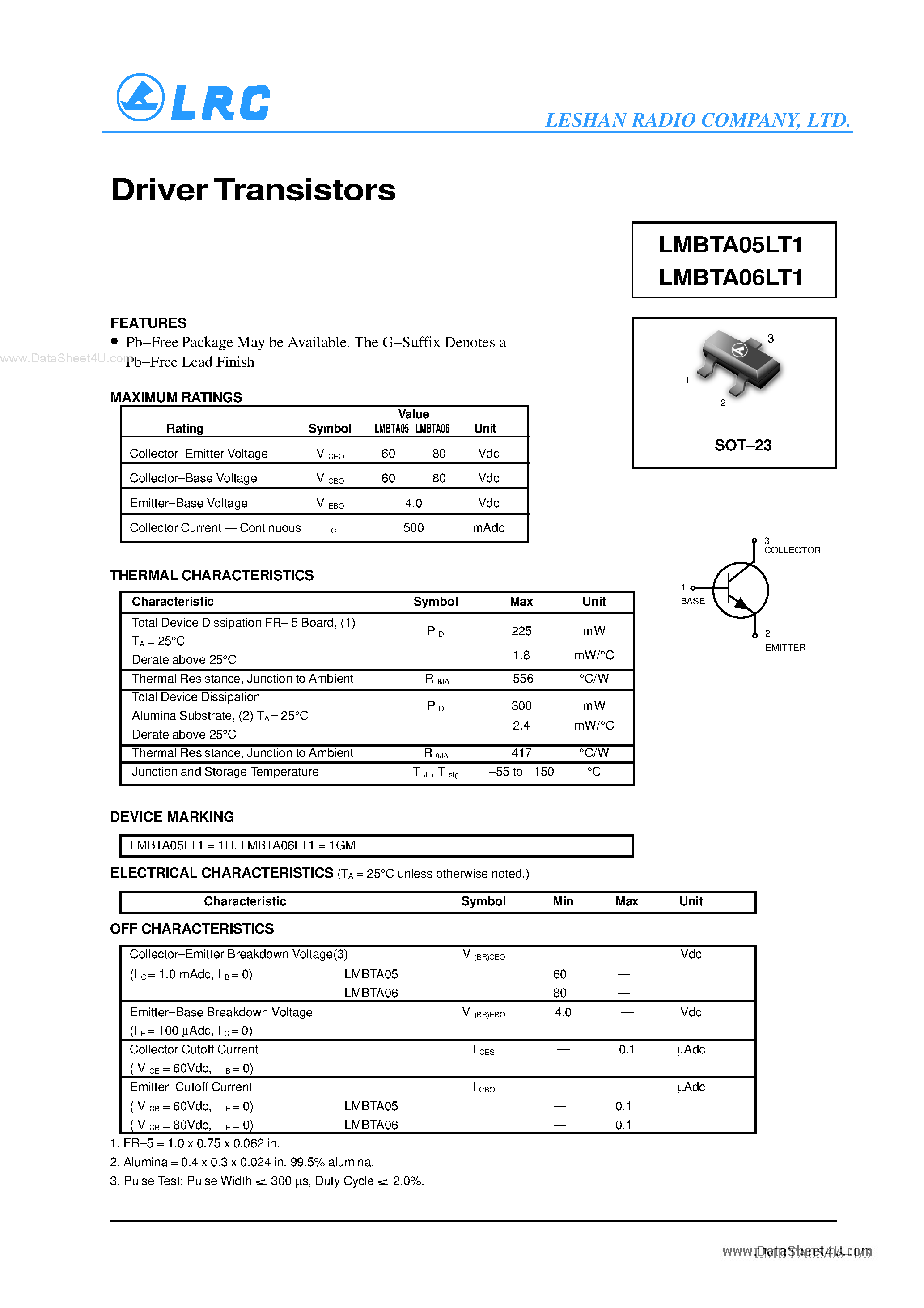 Даташит на микросхему LMBTA05LT1 страница 1 Даташит LMBTA05LT1 - (LMBTA05LT1 / LMBTA06LT1) Transistors страница 1