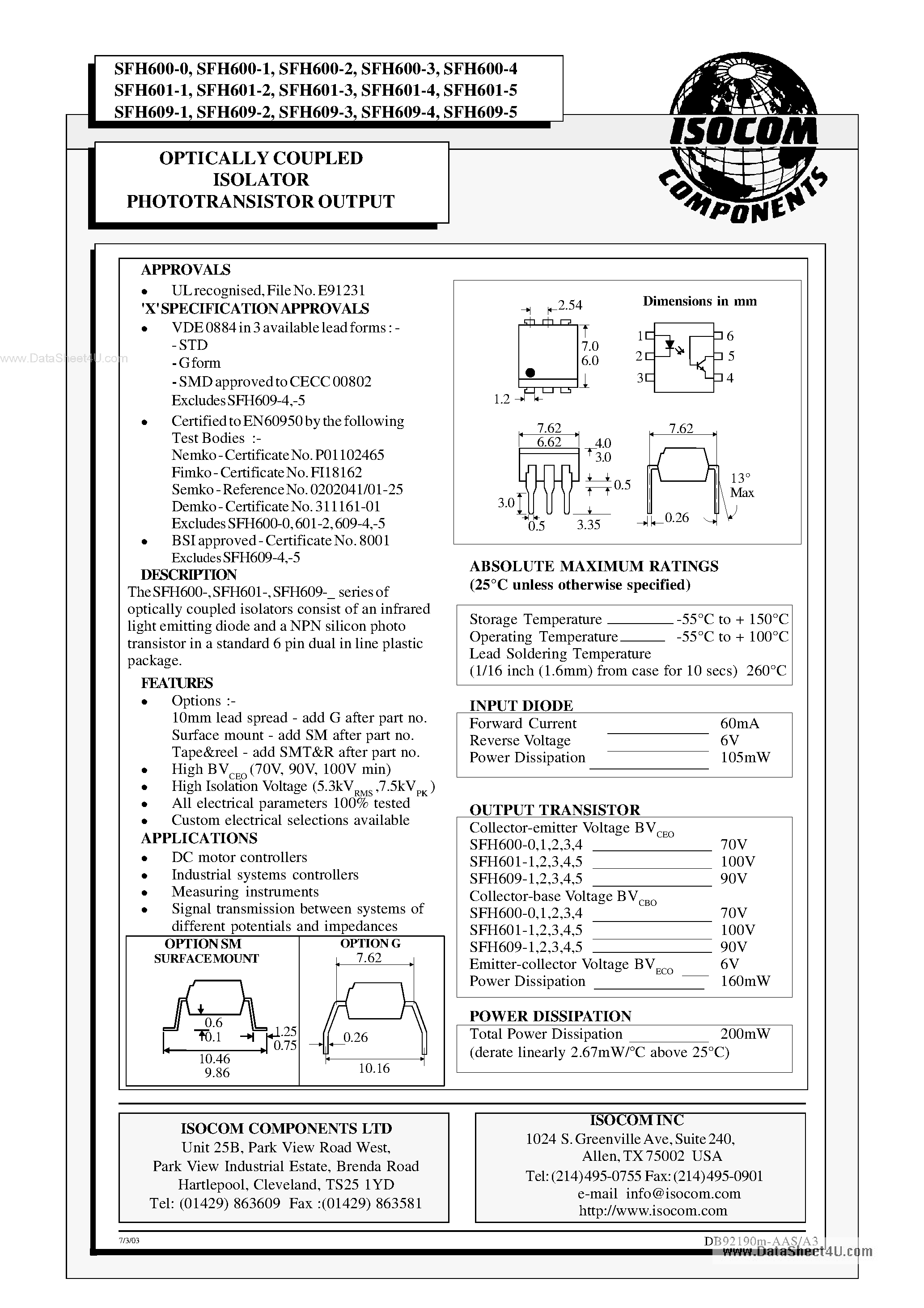 Datasheet SFH600-0 page 1 Datasheet SFH600-0 - (SFH60x-x) OPTICALLY COUPLED ISOLATOR PHOTOTRANSISTOR OUTPUT page 1