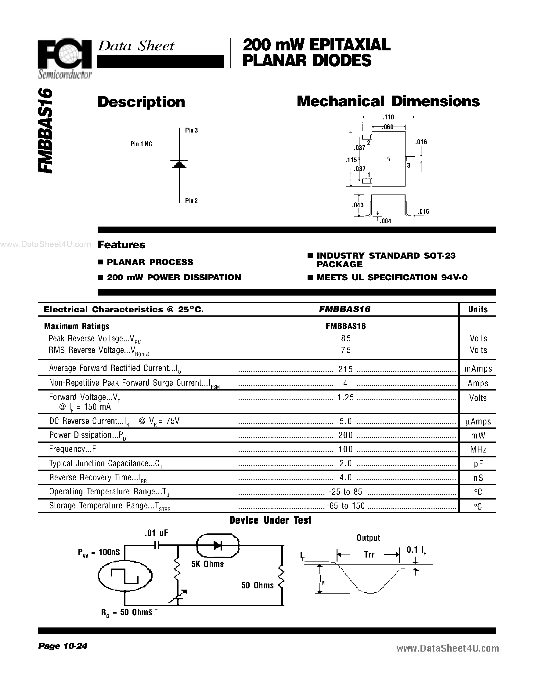 Даташит на микросхему FMBBAS16 страница 1 Даташит FMBBAS16 - 200mW EPITAXIAL PLANAR DIODES страница 1