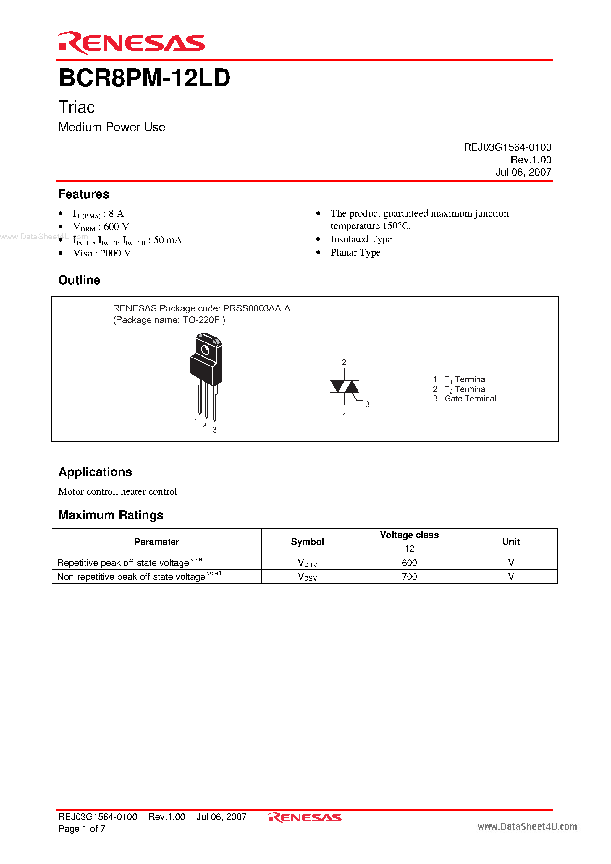 Datasheet BCR8PM-12LD page 1 Datasheet BCR8PM-12LD - Triac Medium Power Use page 1