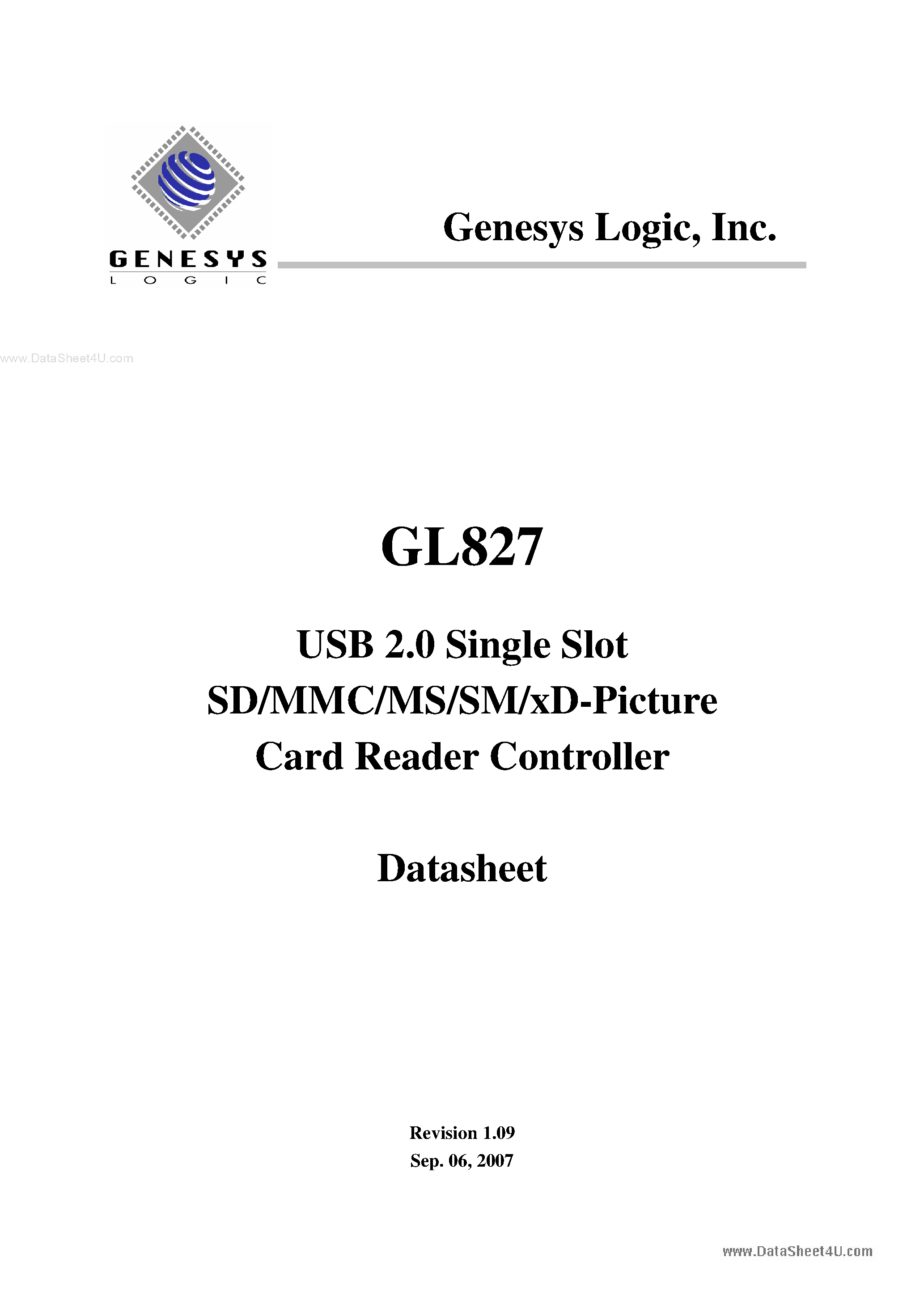 Datasheet GL827 page 1 Datasheet GL827 - USB 2.0 Single Slot SD/MMC/MS/SM/xD-Picture Card Reader Controller page 1
