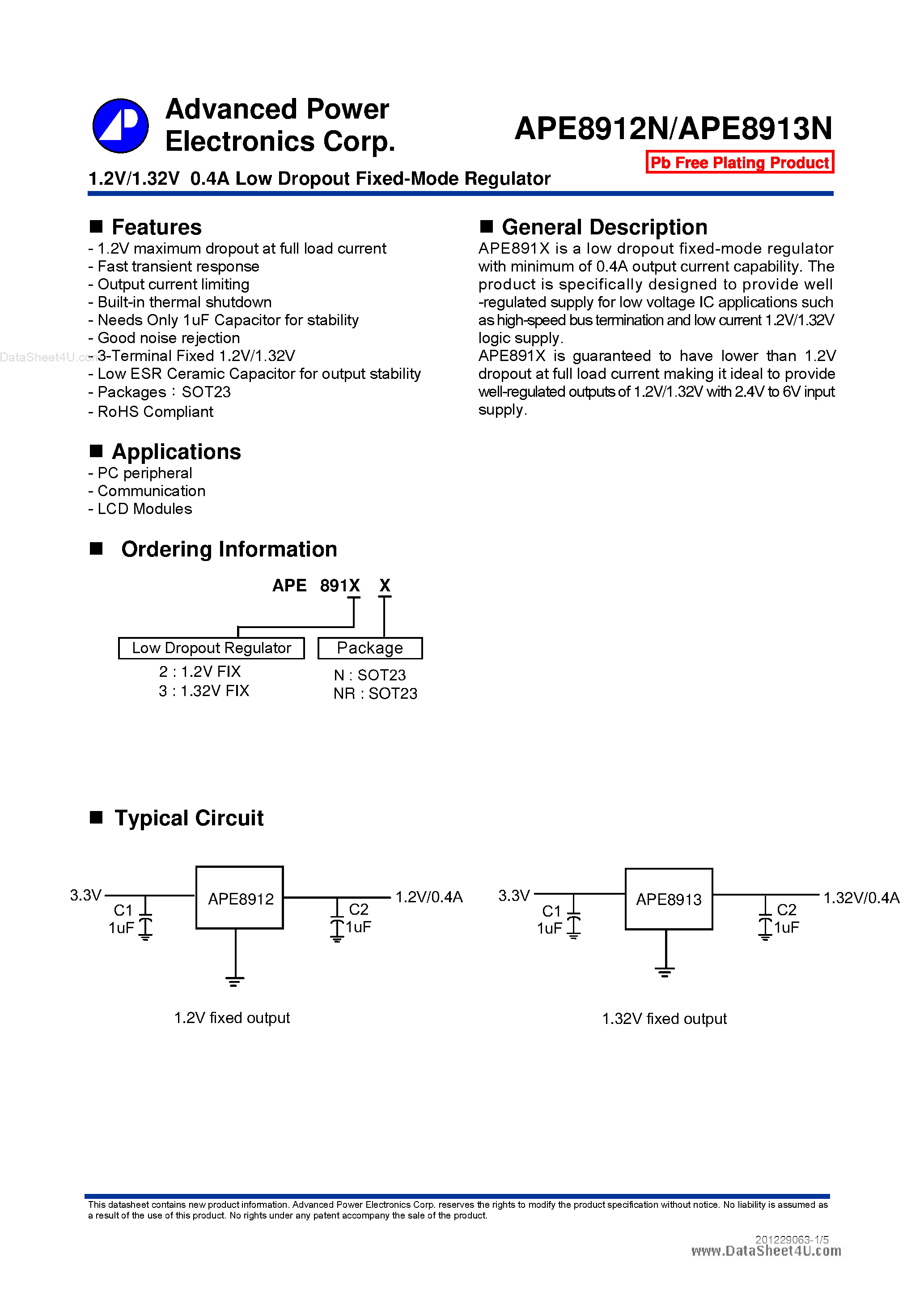 Datasheet APE8912N page 1 Datasheet APE8912N - (APE8912N / APE8913N) 1.2V/1.32V 0.4A Low Dropout Fixed-Mode Regulator page 1