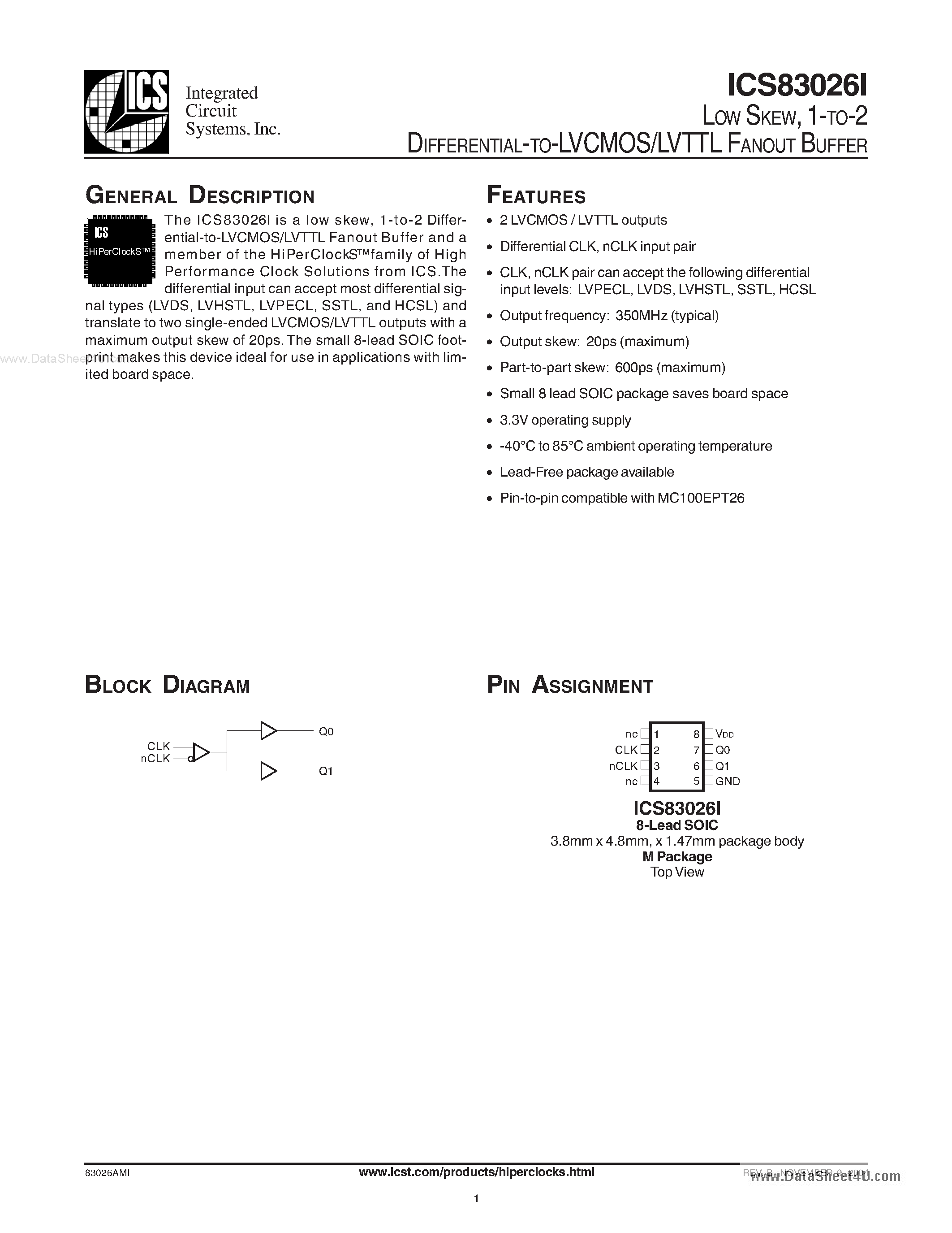 Даташит на микросхему ICS83026I страница 1 Даташит ICS83026I - 1-TO-2 DIFFERENTIAL-TO-LVCMOS/LVTTL FANOUT BUFFER страница 1
