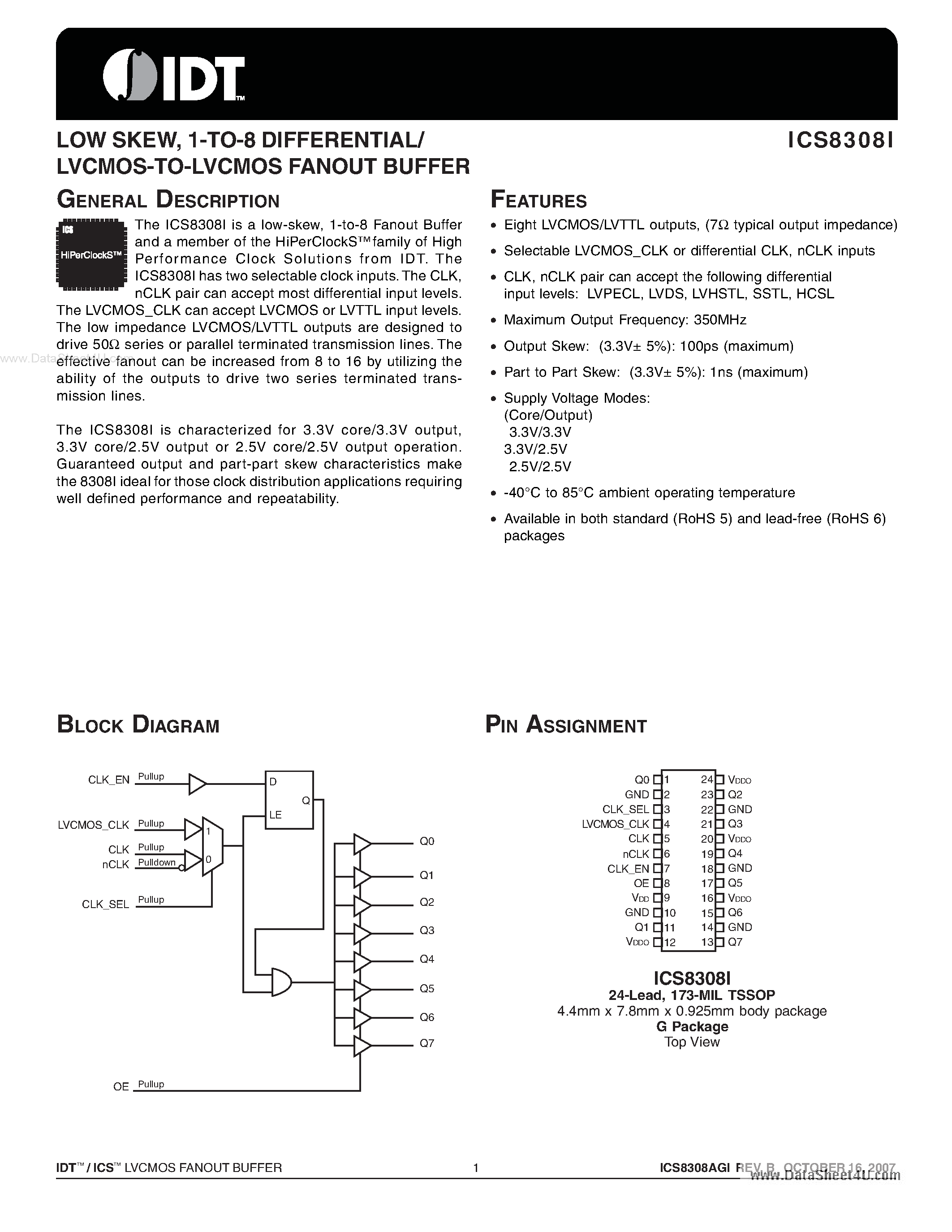 Datasheet ICS8308I page 1 Datasheet ICS8308I - 1-TO-8 DIFFERENTIAL/LVCMOS-TO-LVCMOS FANOUT BUFFER page 1