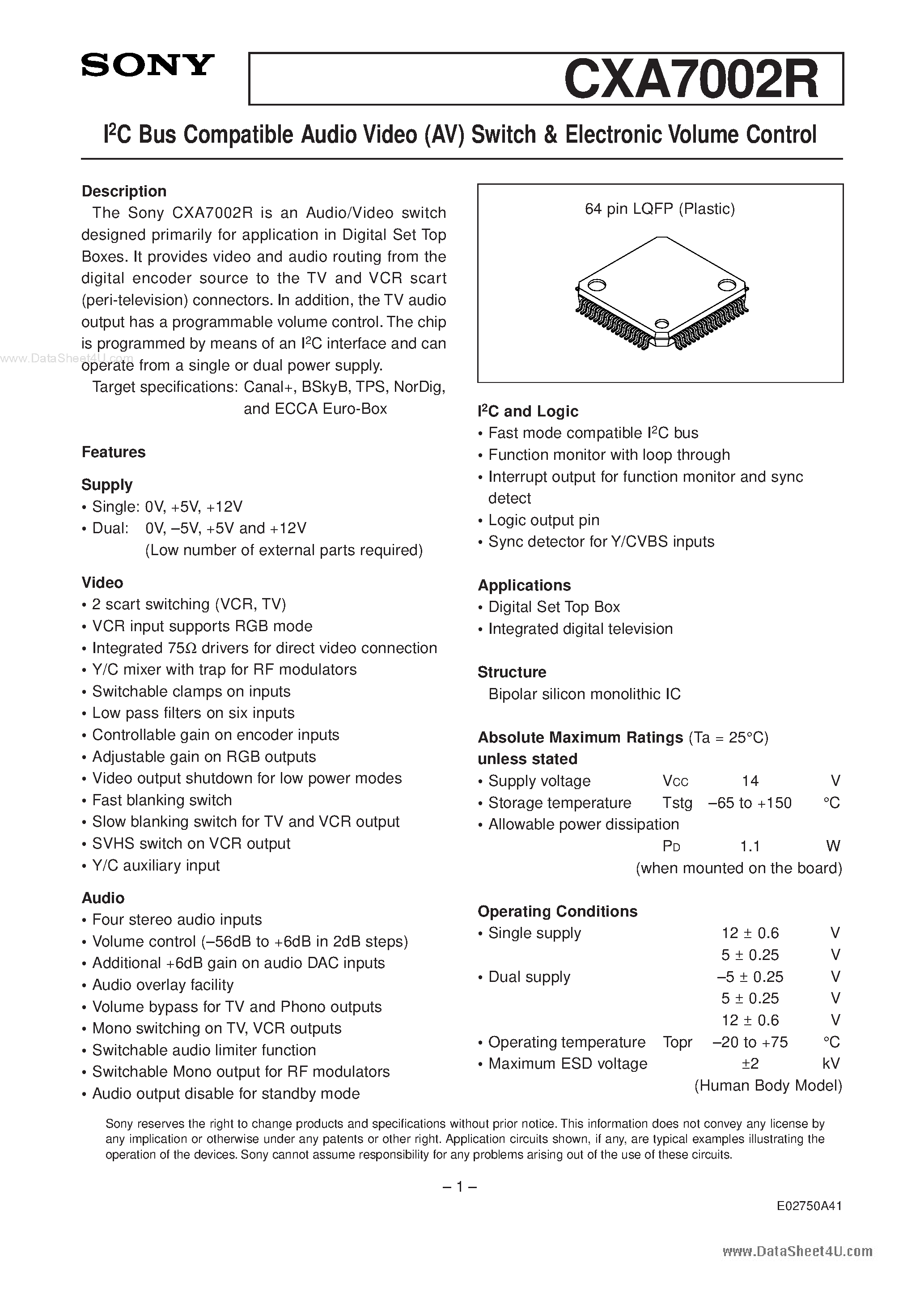 Datasheet CXA7002R page 1 Datasheet CXA7002R - I2C Bus Compatible Audio Video (AV) Switch & Electronic Volume Control page 1