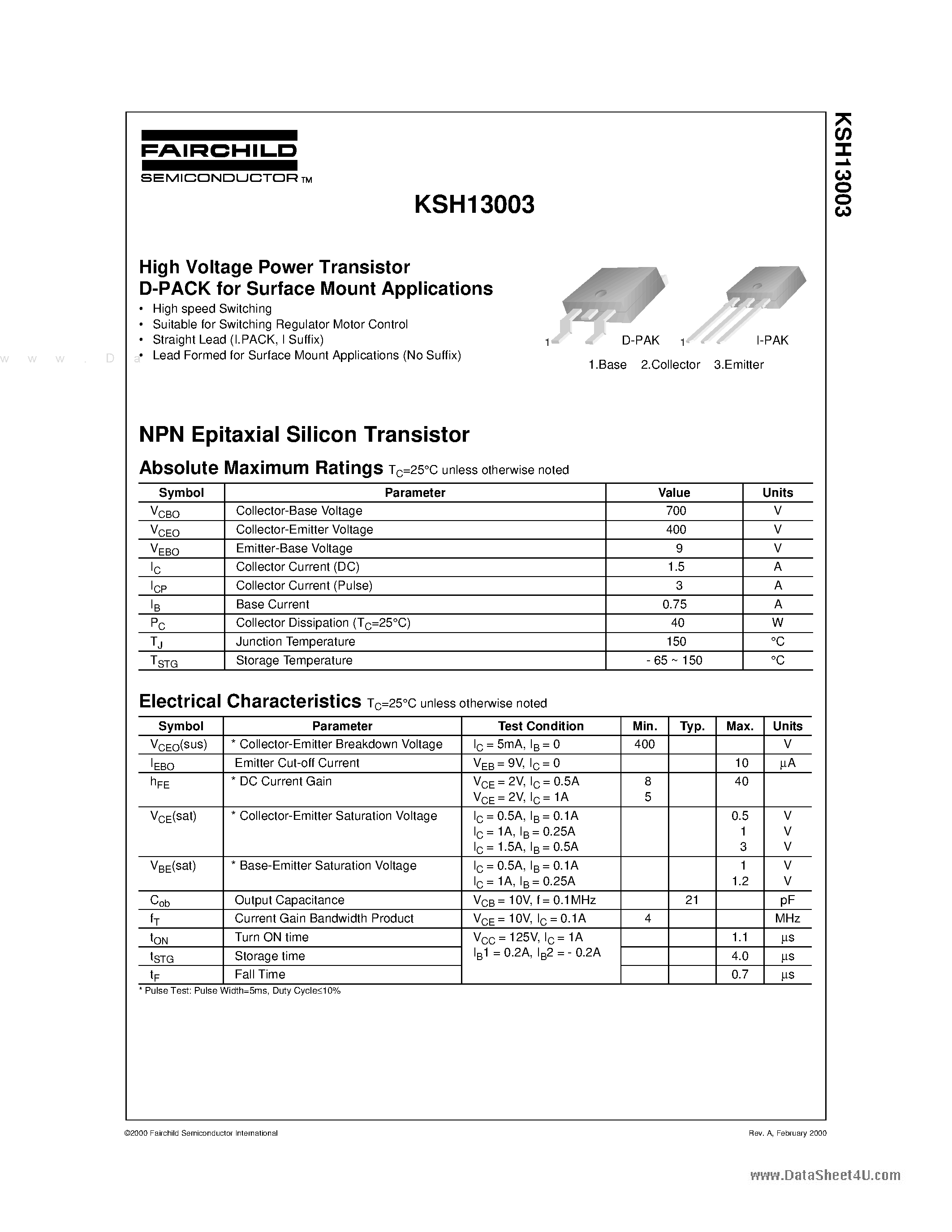 Даташит на микросхему KSH13003 страница 1 Даташит KSH13003 - High Voltage Power Transistor D-PACK страница 1