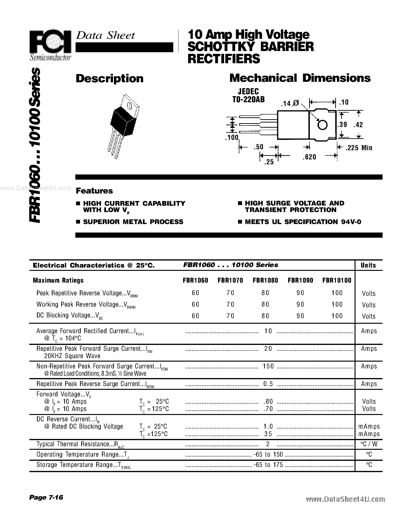 Datasheet FBR10100 page 1 Datasheet FBR10100 - (FBR1060 - FBR10100) 10 Amp High Voltage SCHOTTKY BARRIER RECTIFIERS page 1