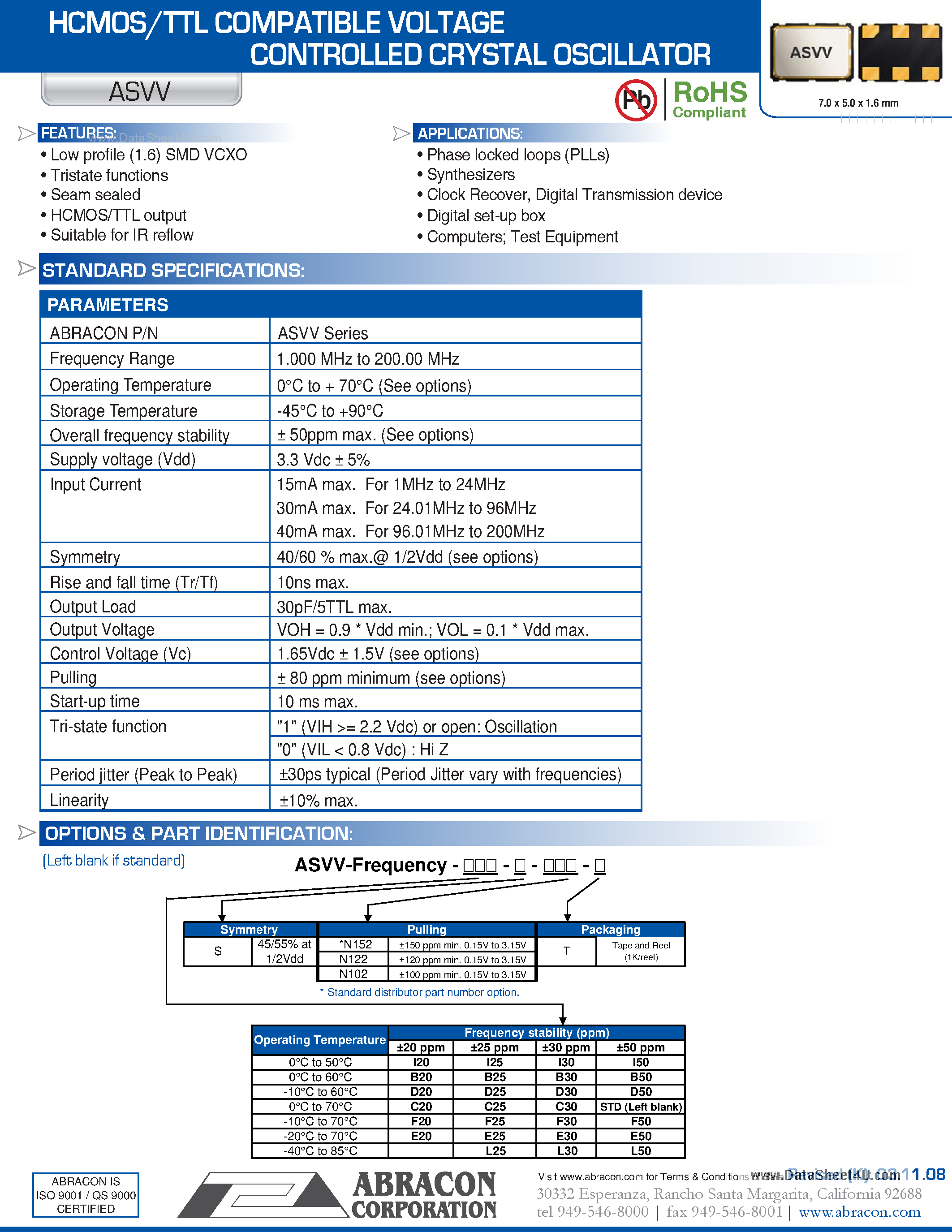 Datasheet ASVV page 1 Datasheet ASVV - HCMOS/TTL COMPATIBLE VOLTAGE CONTROLLED CRYSTAL OSCILLATOR page 1