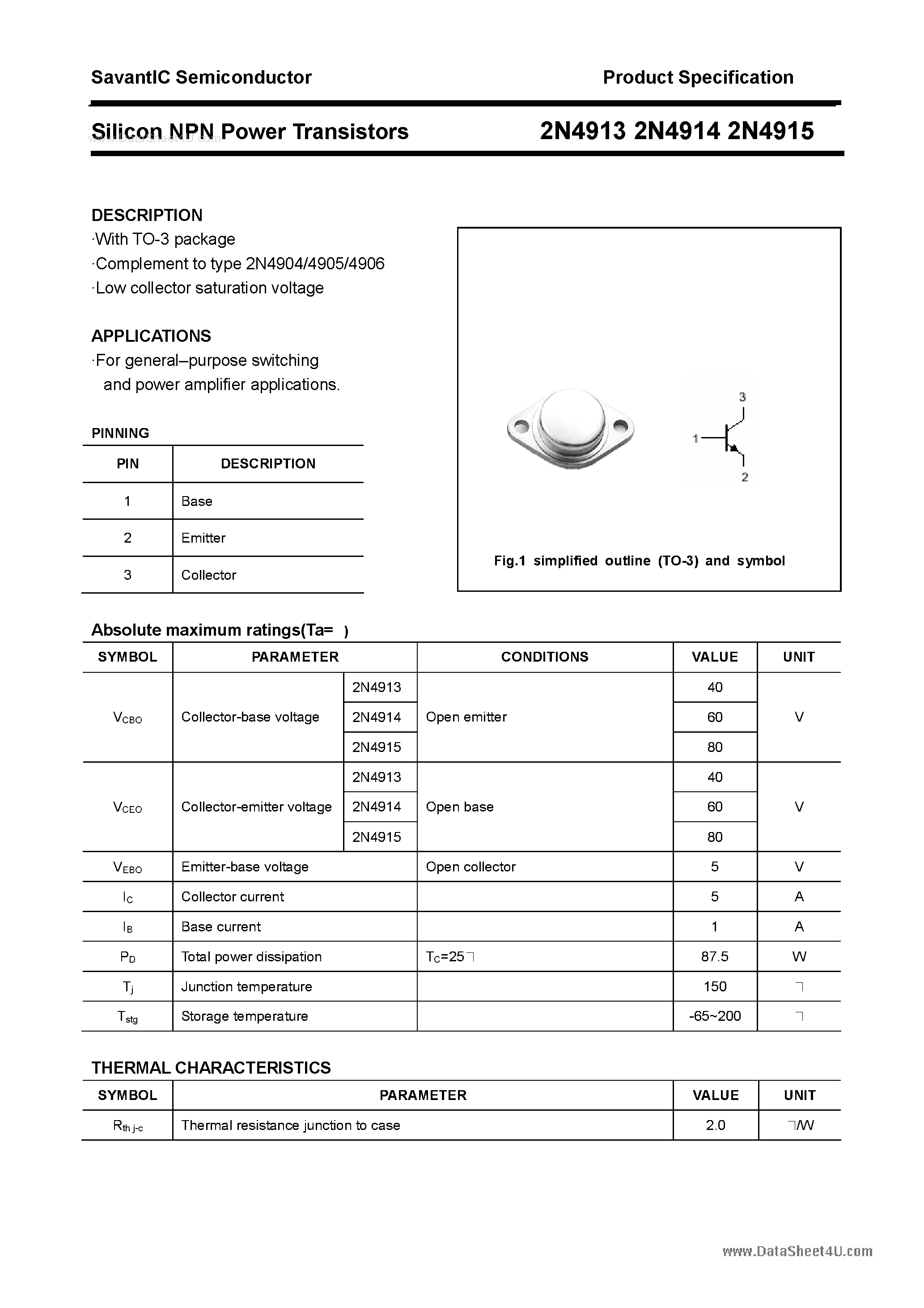 Даташит на микросхему 2N4913 страница 1 Даташит 2N4913 - (2N4913 - 2N4915) Silicon NPN Power Transistors страница 1