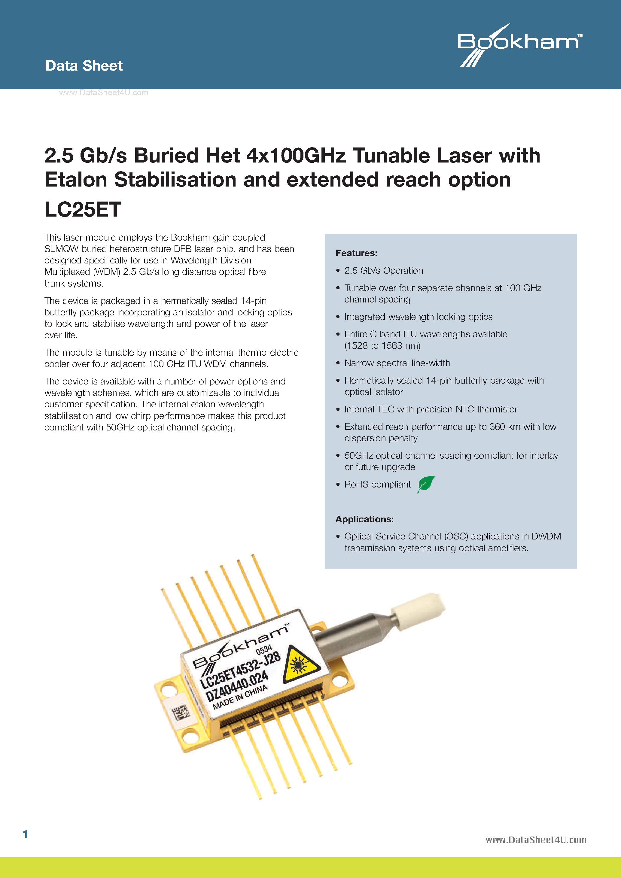 Datasheet LC25ET page 1 Datasheet LC25ET - 2.5 Gb/s Buried Het 4x100GHz Tunable Laser page 1