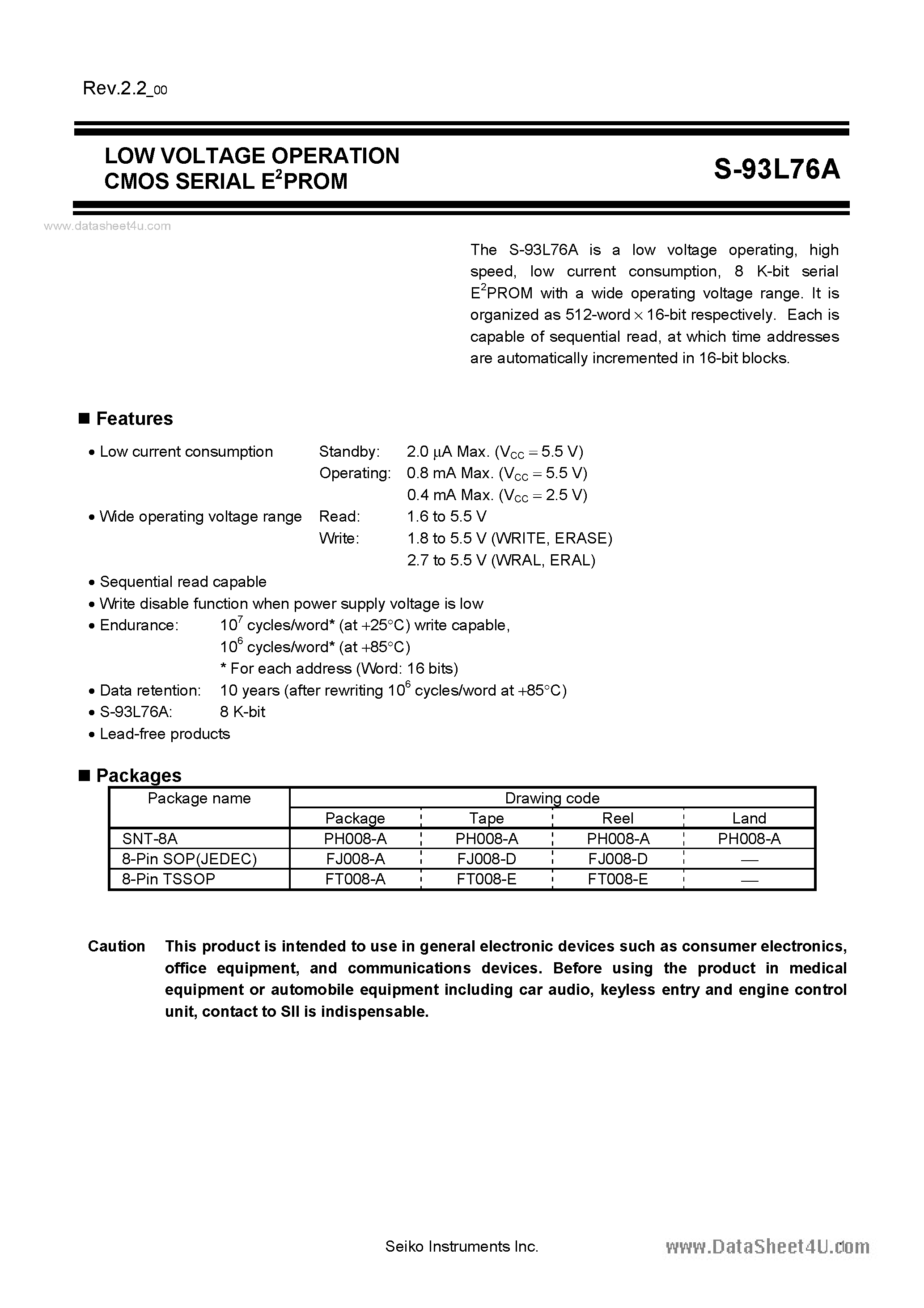 Datasheet S-93L76A page 1 Datasheet S-93L76A - LOW VOLTAGE OPERATION CMOS SERIAL E2PROM page 1