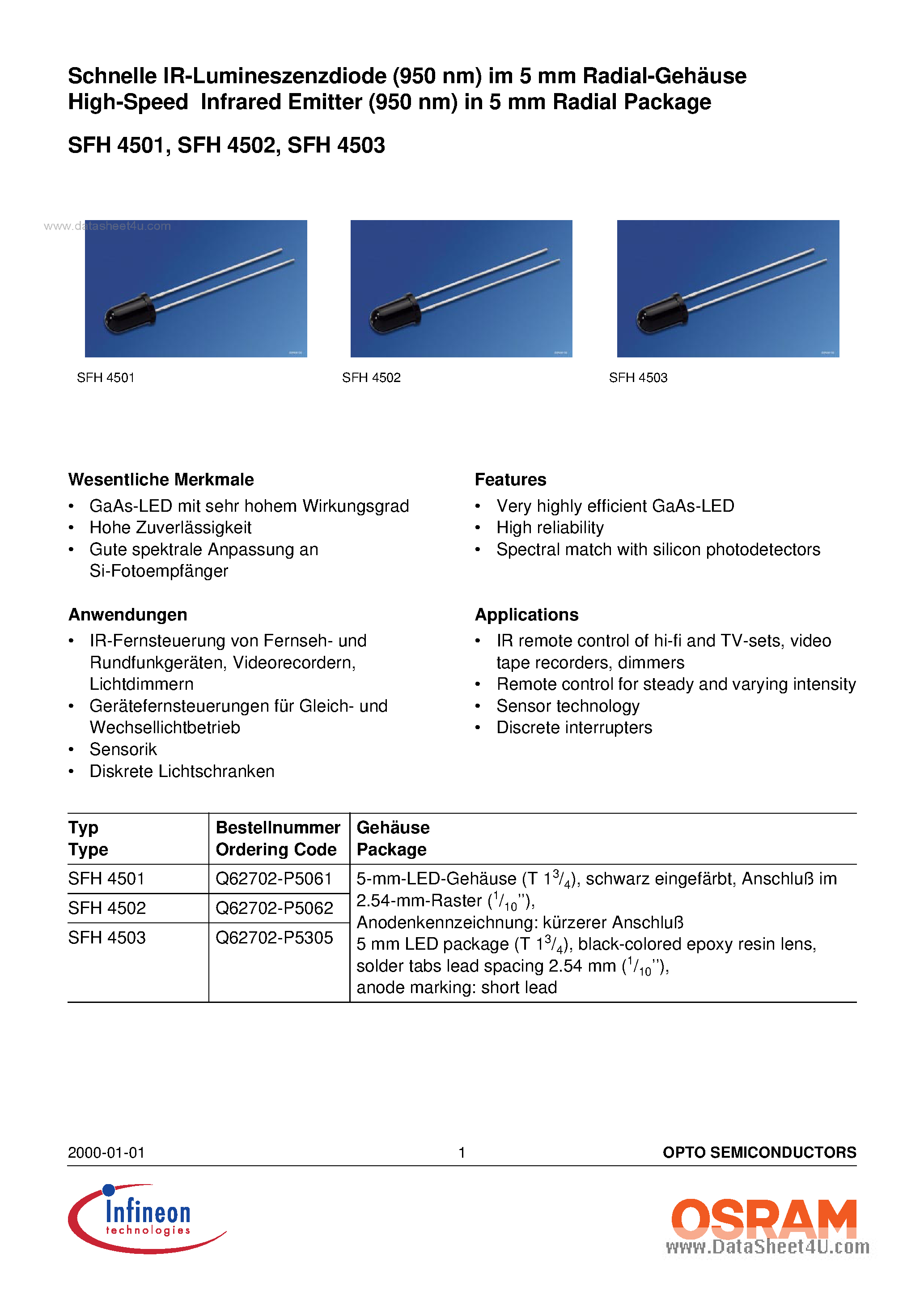 Datasheet SFH4501 page 1 Datasheet SFH4501 - (SFH4501 - SFH4503) Schnelle IR-Lumineszenzdiode (950 nm) im 5 mm Radial page 1