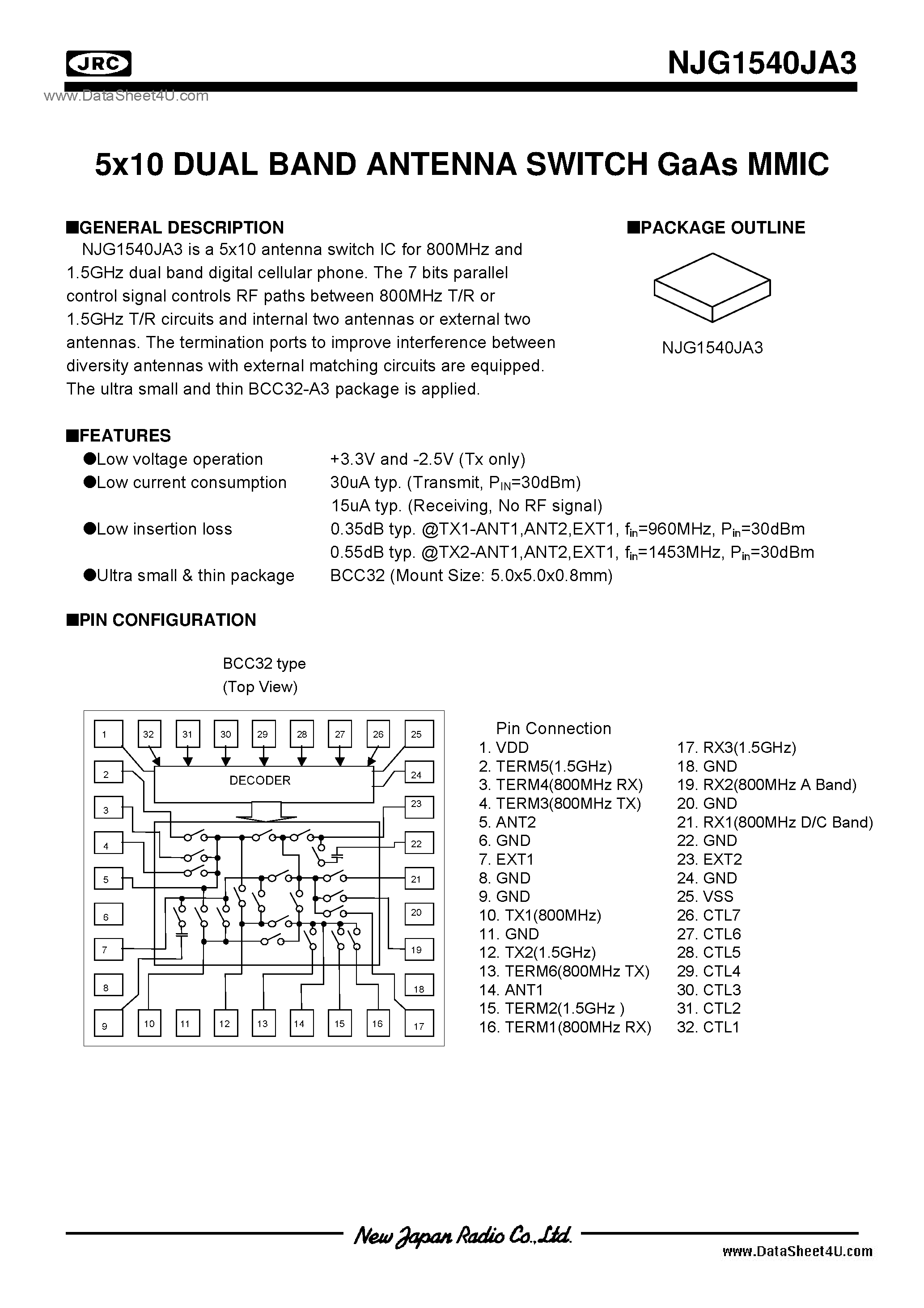 Datasheet NJG1540JA3 page 1 Datasheet NJG1540JA3 - 5x10 DUAL BAND ANTENNA SWITCH GaAs MMIC / BCC32 page 1