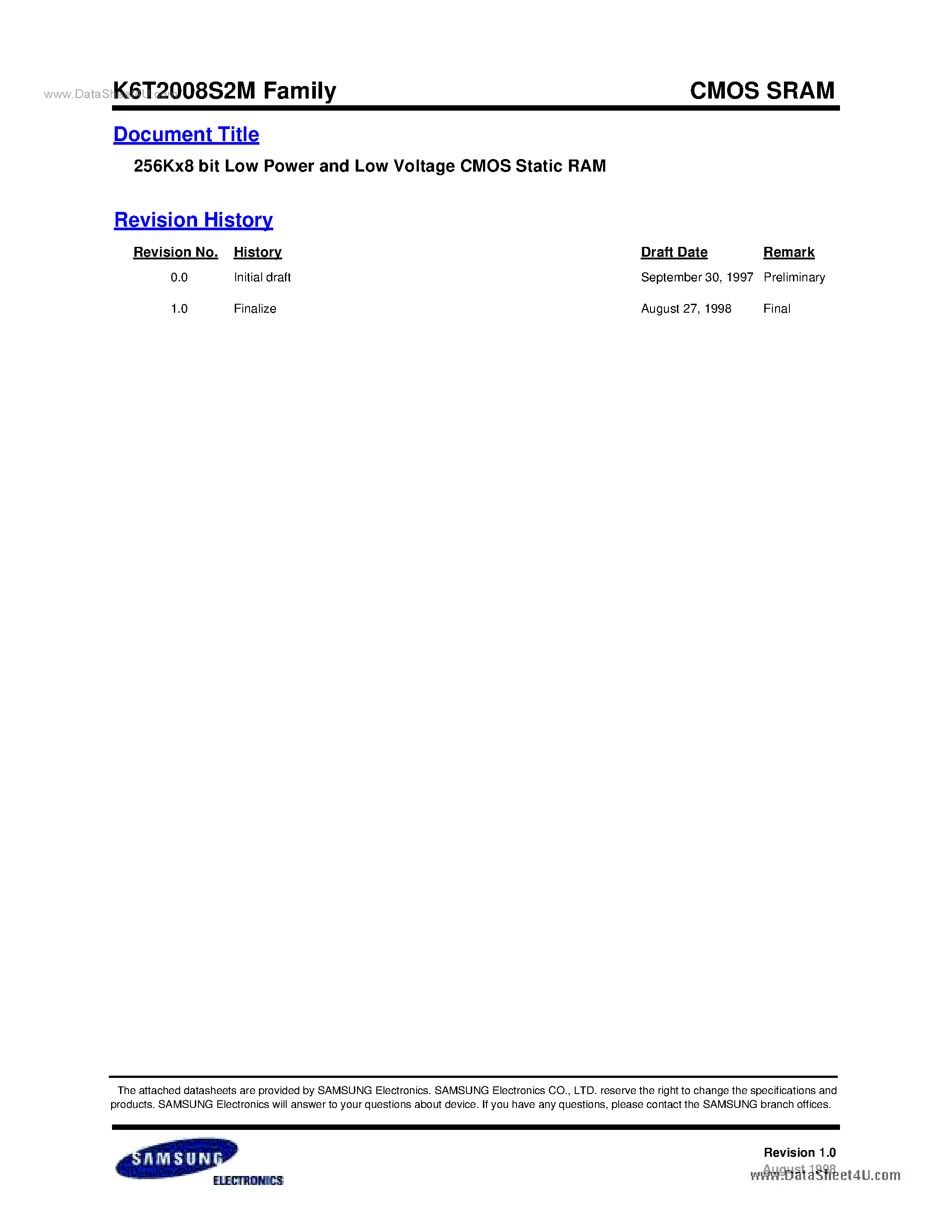 Datasheet K6T2008S2M page 1 Datasheet K6T2008S2M - 256K X 8 Bit Low Power And Low Voltage CMOS Static RAM page 1