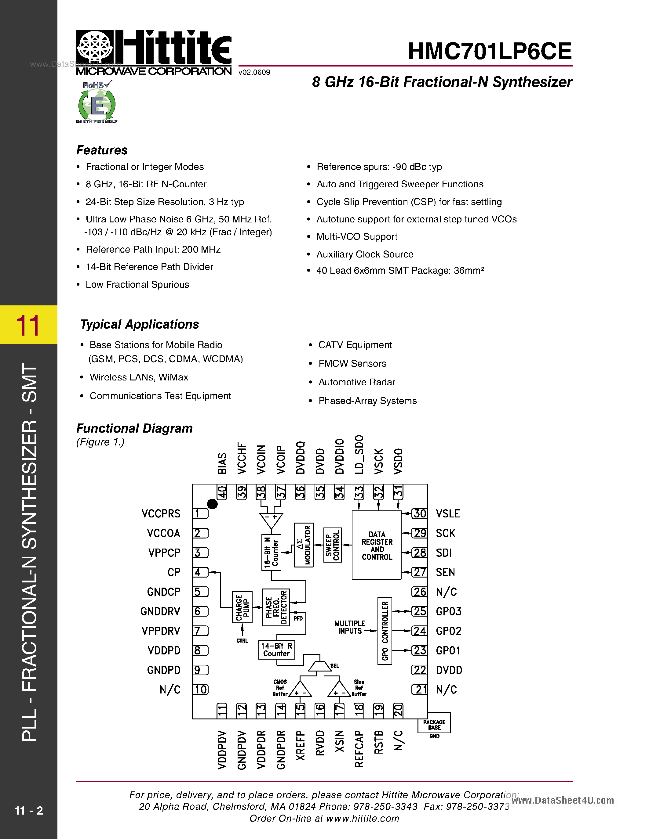 Datasheet HMC701LP6CE page 1 Datasheet HMC701LP6CE - 8 GHz 16-bit Fractional-N Synthesizer page 1