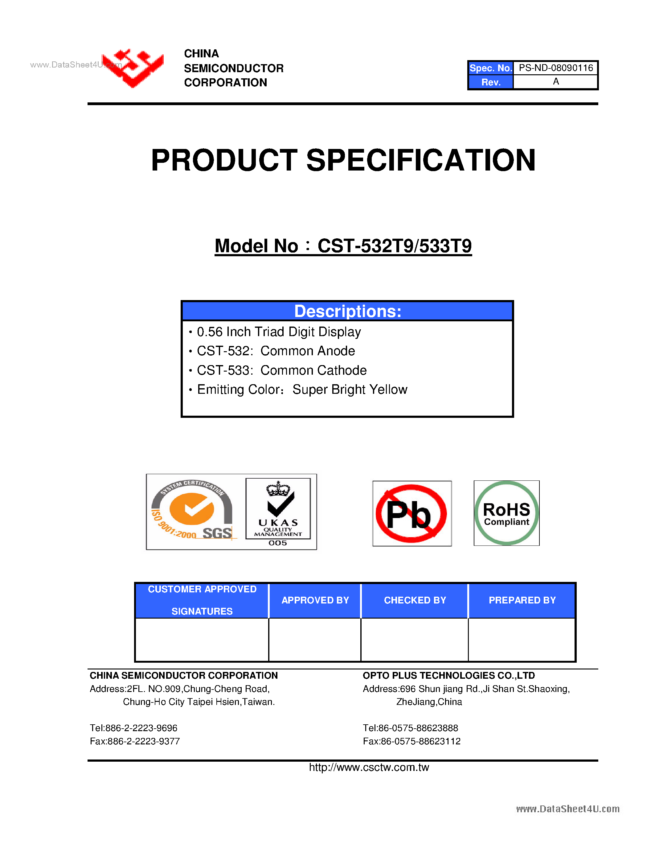 Datasheet CST-532T9 page 1 Datasheet CST-532T9 - (CST-532T9 / CST-533T9) 0.56 Inch Triad Digit Display page 1