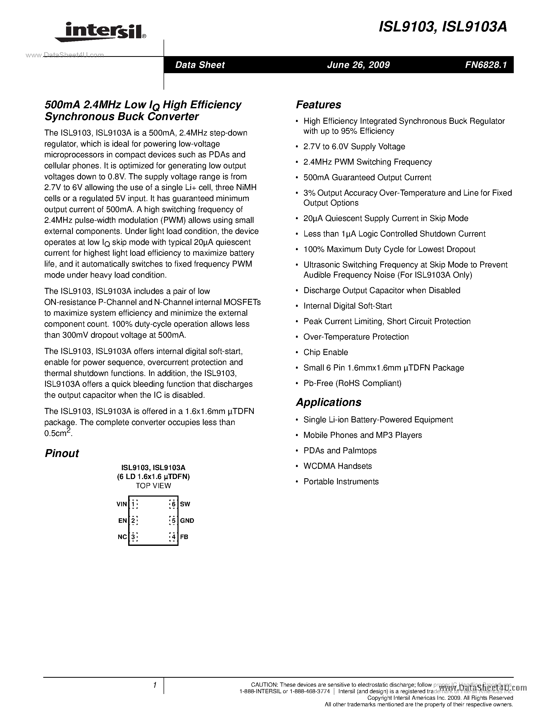 Datasheet ISL9103 page 1 Datasheet ISL9103 - 500mA 2.4MHz Low IQ High Efficiency Synchronous Buck Converter page 1