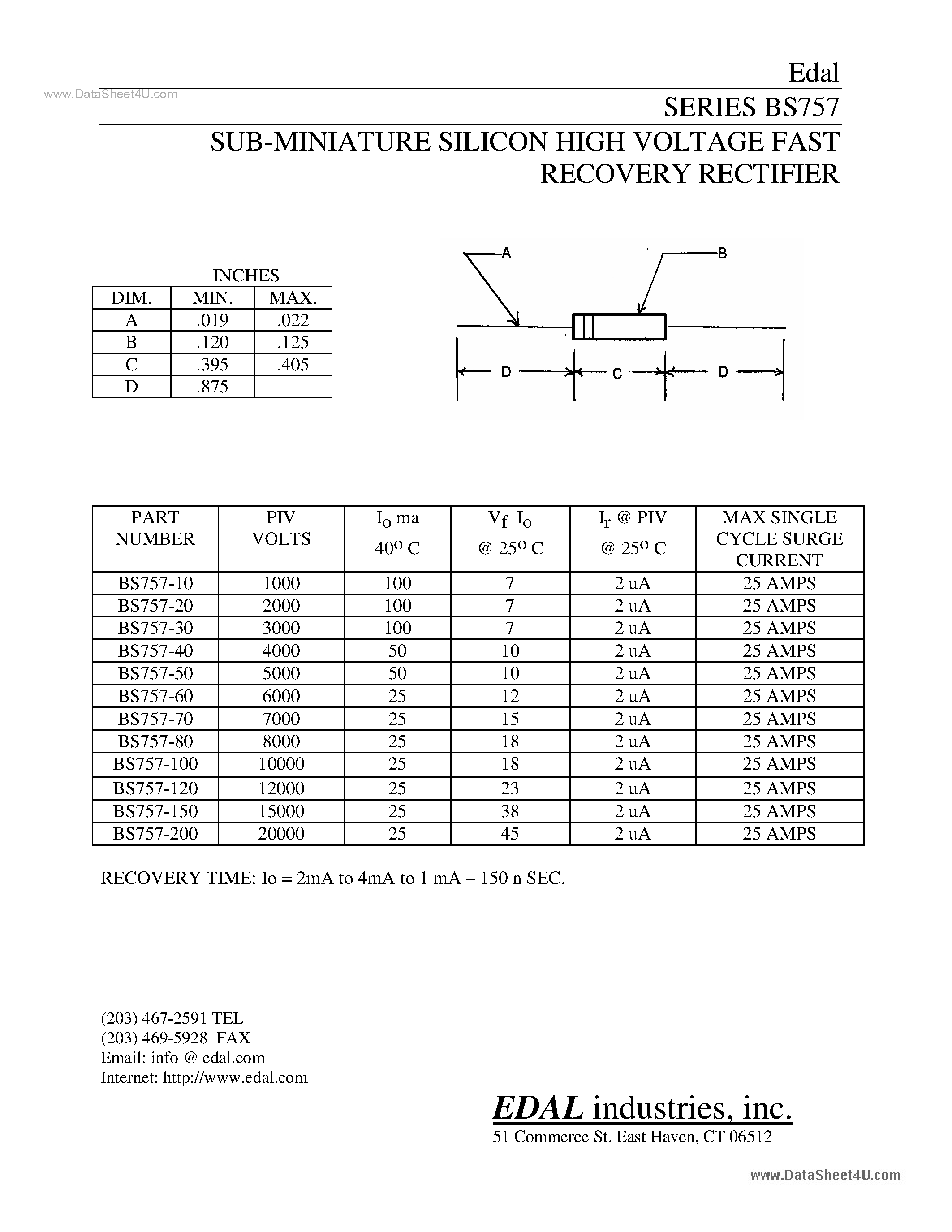Datasheet BS757 page 1 Datasheet BS757 - SUB-MINIATURE SILICON HIGH VOLTAGE FAST RECOVERY RECTIFIER page 1