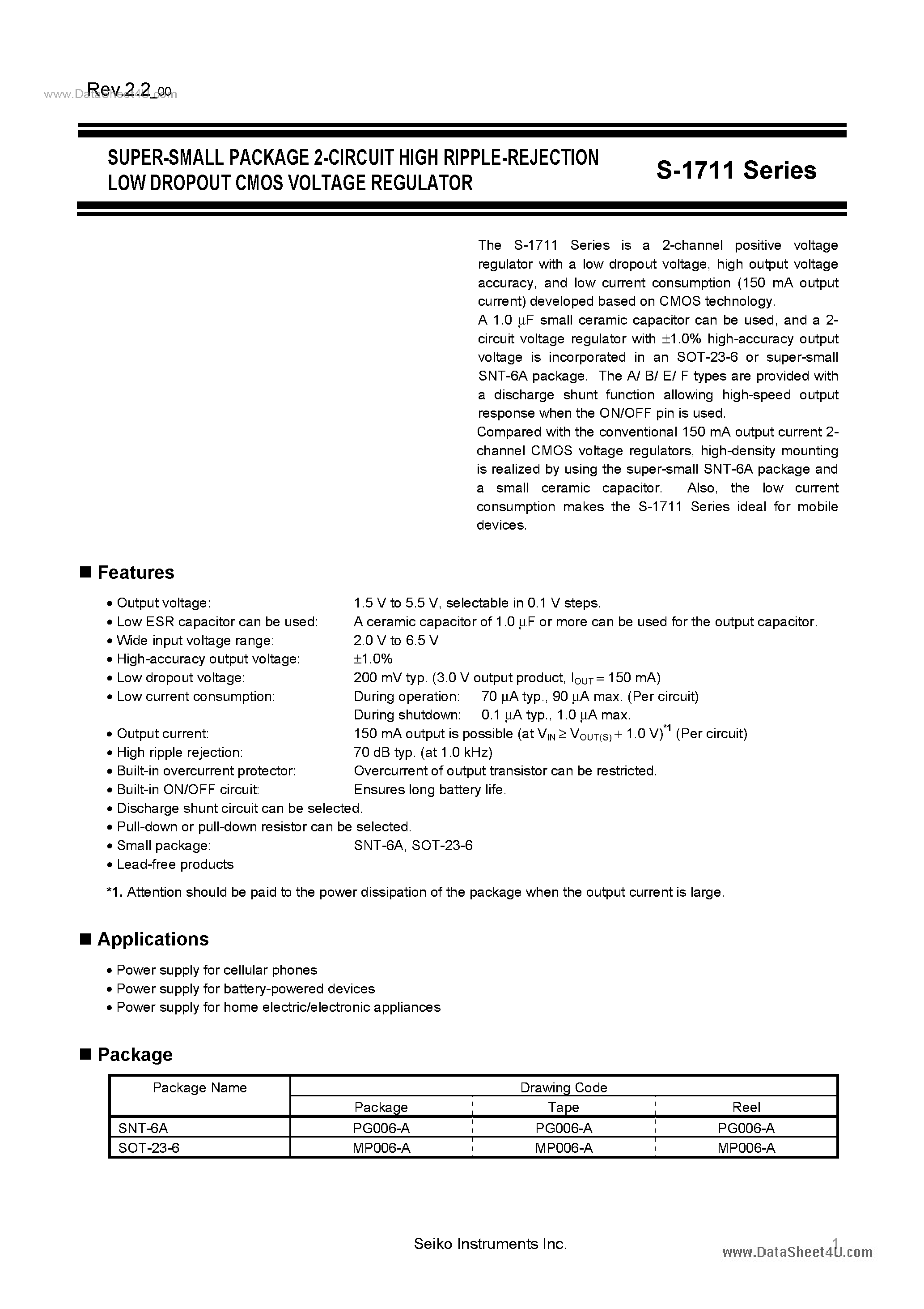 Даташит на микросхему S-1711 страница 1 Даташит S-1711 - SUPER-SMALL PACKAGE 2-CIRCUIT HIGH RIPPLE-REJECTION страница 1