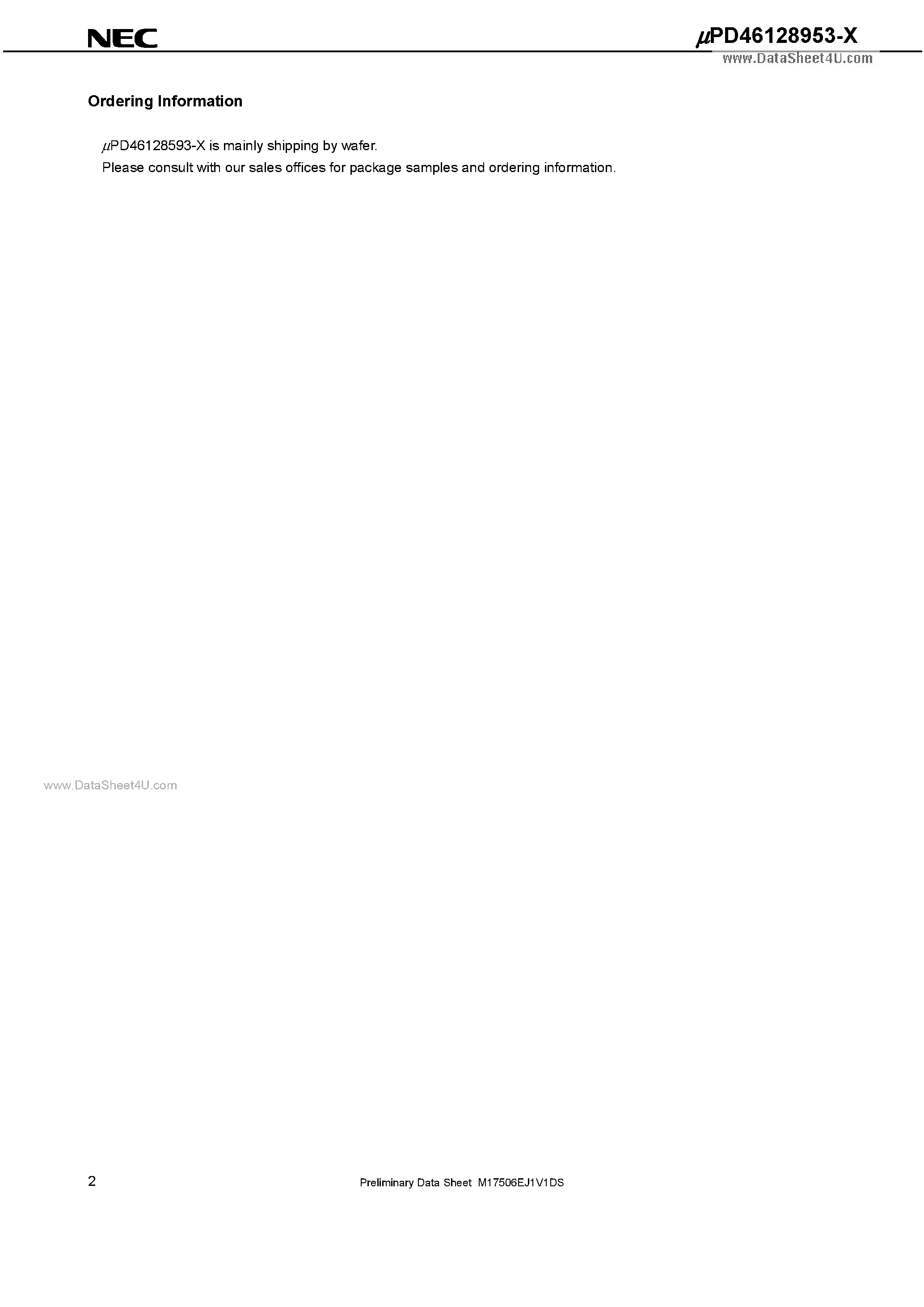 Даташит на микросхему UPD46128953-X страница 2 Даташит UPD46128953-X - 128M-BIT CMOS MOBILE SPECIFIED RAM 4M-WORD BY 32-BIT ADDRESS / DATA MULTIPLEXED EXTENDED TEMPERATURE OPERATION страница 2