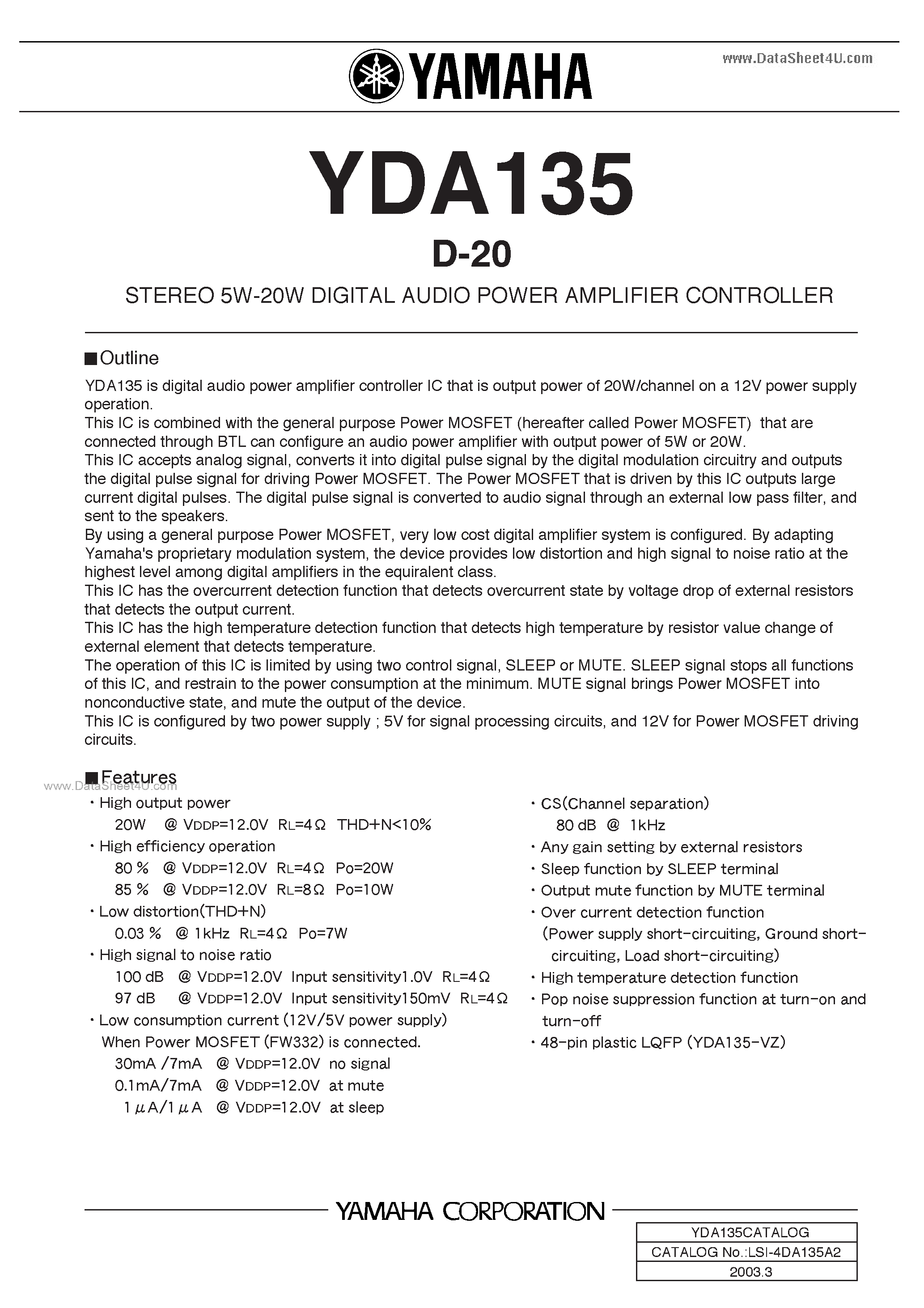 Datasheet YDA135 page 1 Datasheet YDA135 - STEREO 5W-20W DIGITAL AUDIO POWER AMPLIFIER CONTROLLER page 1