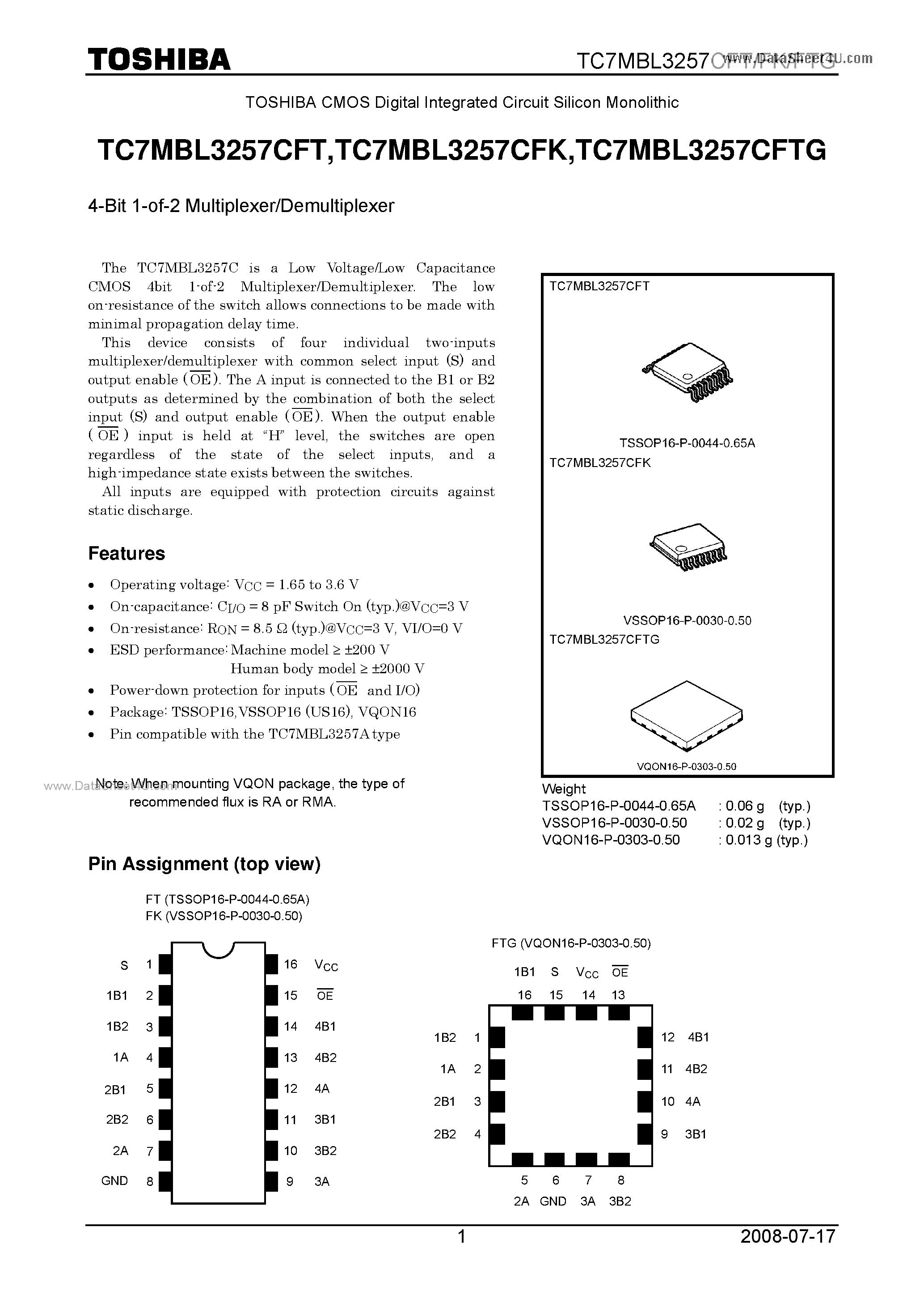 Datasheet TC7MBL3257CFK page 1 Datasheet TC7MBL3257CFK - 4-Bit 1-of-2 Multiplexer/Demultiplexer page 1