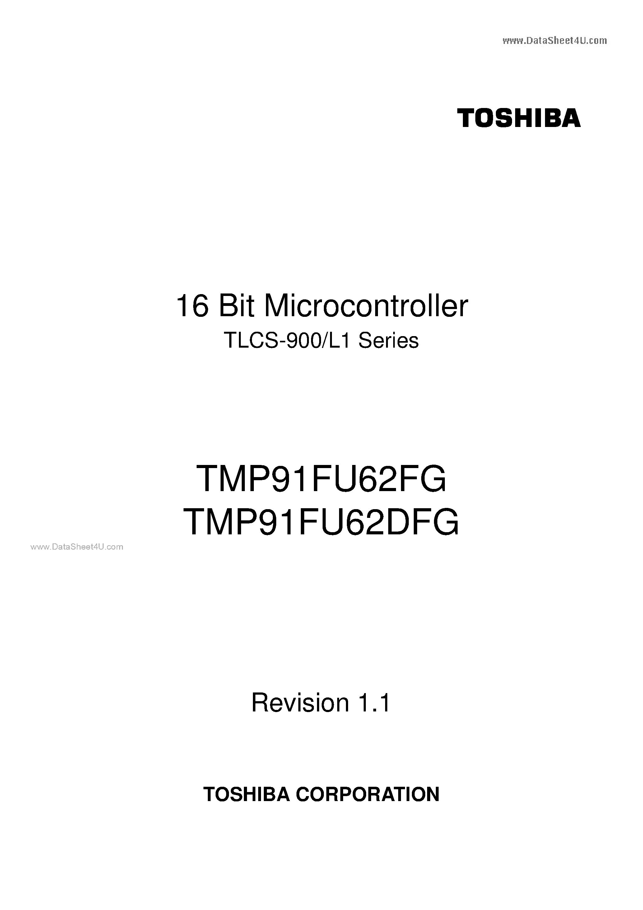 Даташит на микросхему TMP91FU62DFG страница 1 Даташит TMP91FU62DFG - 16 Bit Microcontroller страница 1
