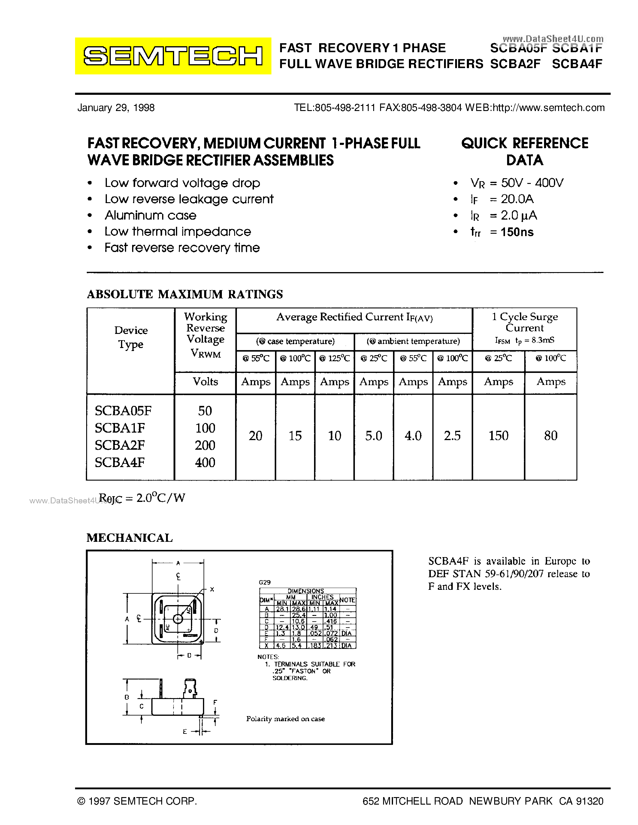 Datasheet SCBA05F page 1 Datasheet SCBA05F - FAST RECOVERY 1 PHASE FULL WAVE BRIDGE RECTIFIERS page 1