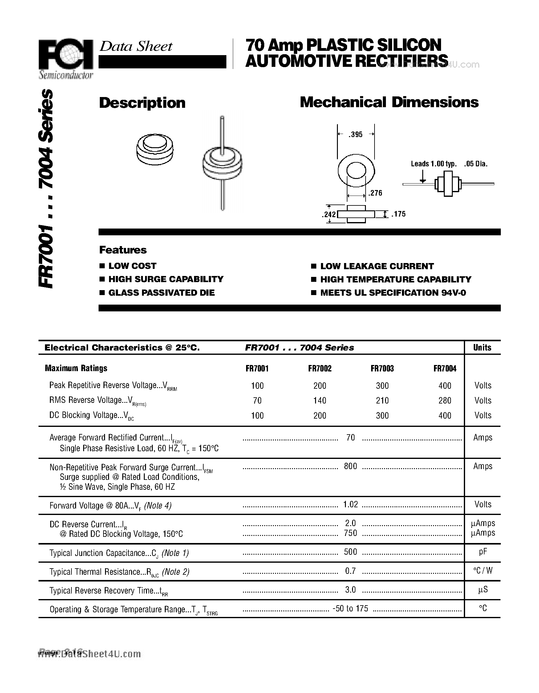 Datasheet FR7001 page 1 Datasheet FR7001 - (FR7001 - FR7004) 70 Amp PLASTIC SILICON AUTOMOTIVE RECTIFIERS page 1