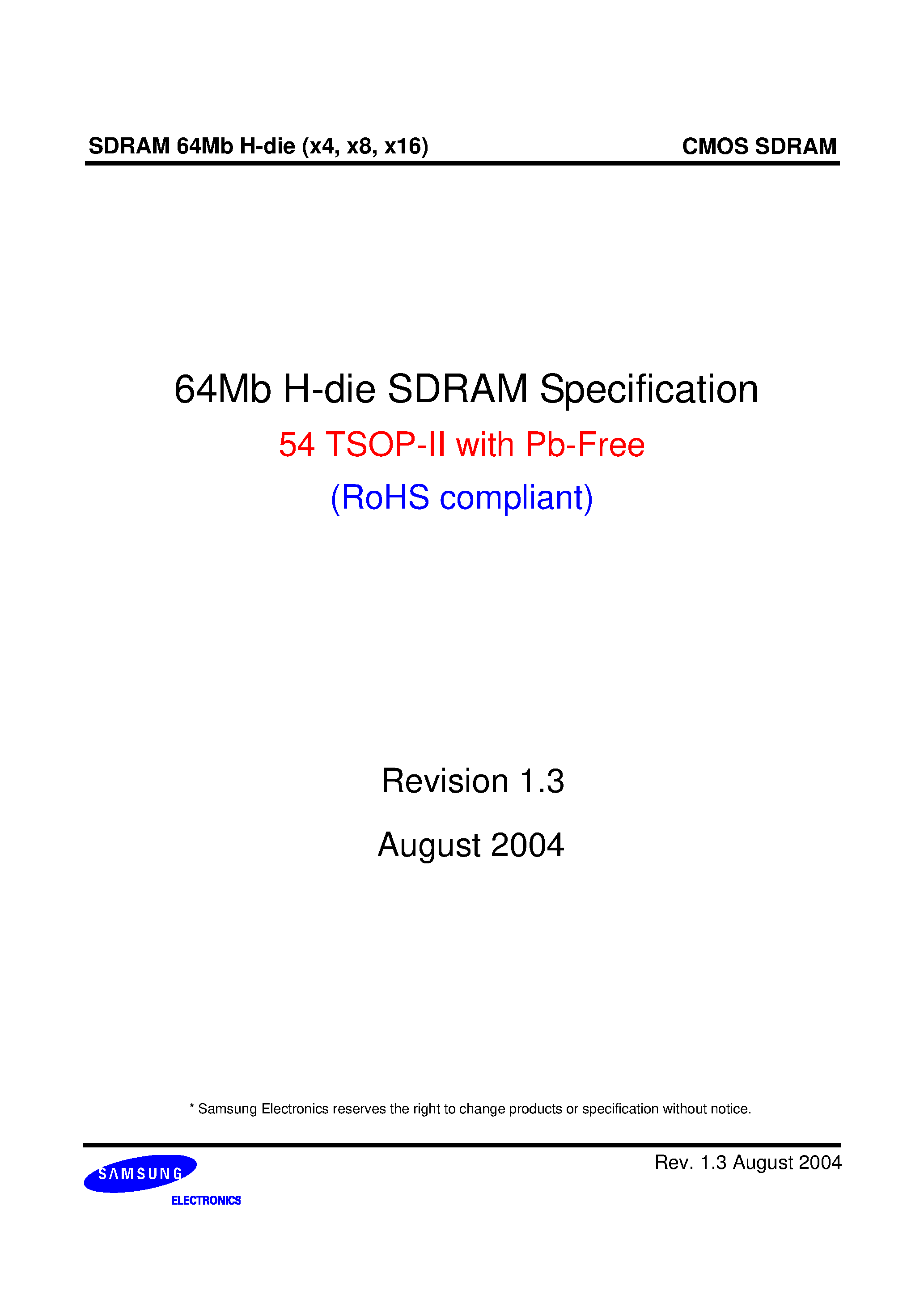 Datasheet K4S640432H-UC75 page 1 Datasheet K4S640432H-UC75 - 64Mb H-die SDRAM Specification 54 TSOP-II page 1