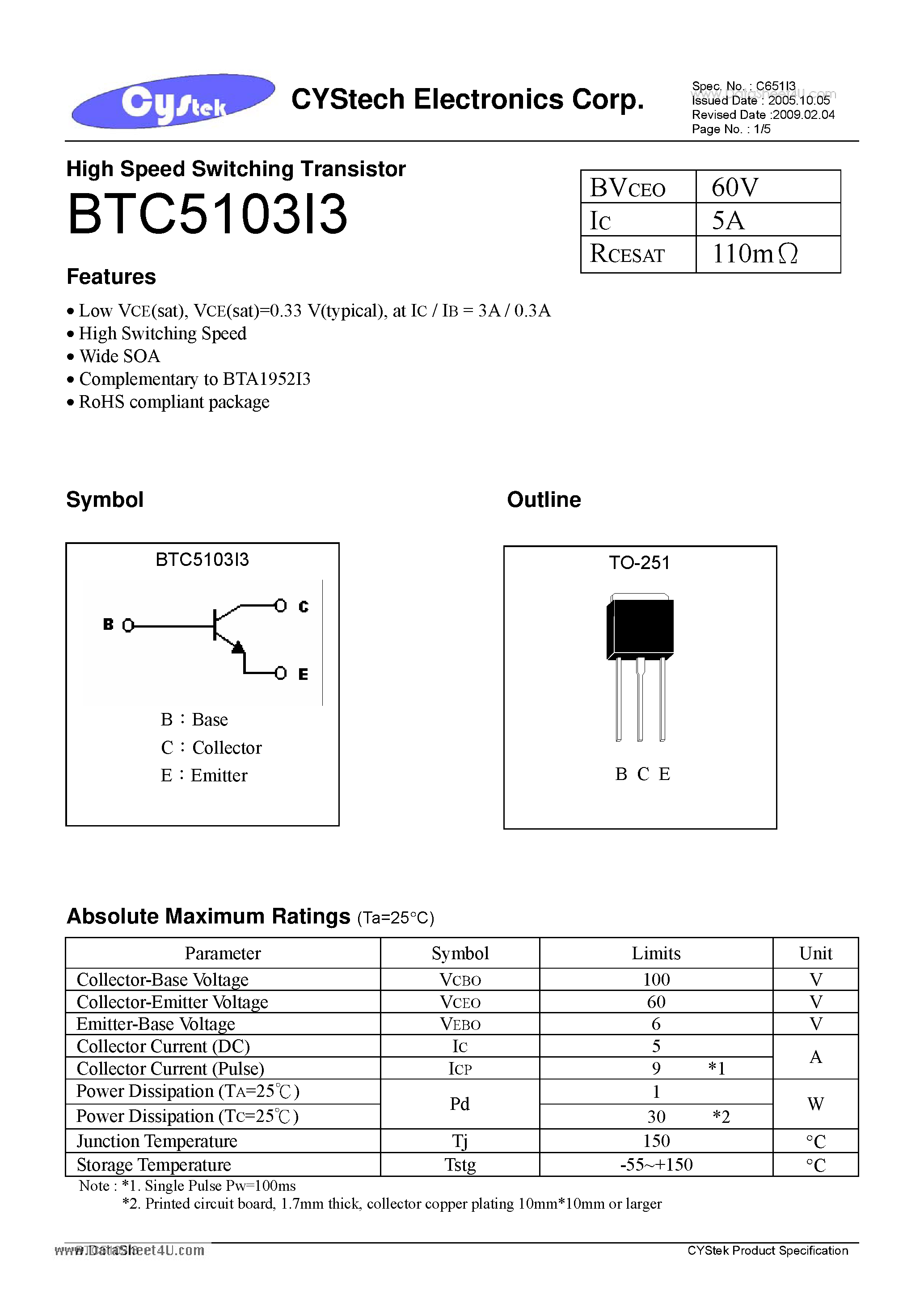 Даташит на микросхему BTC5103I3 страница 1 Даташит BTC5103I3 - High Speed Switching Transistor страница 1