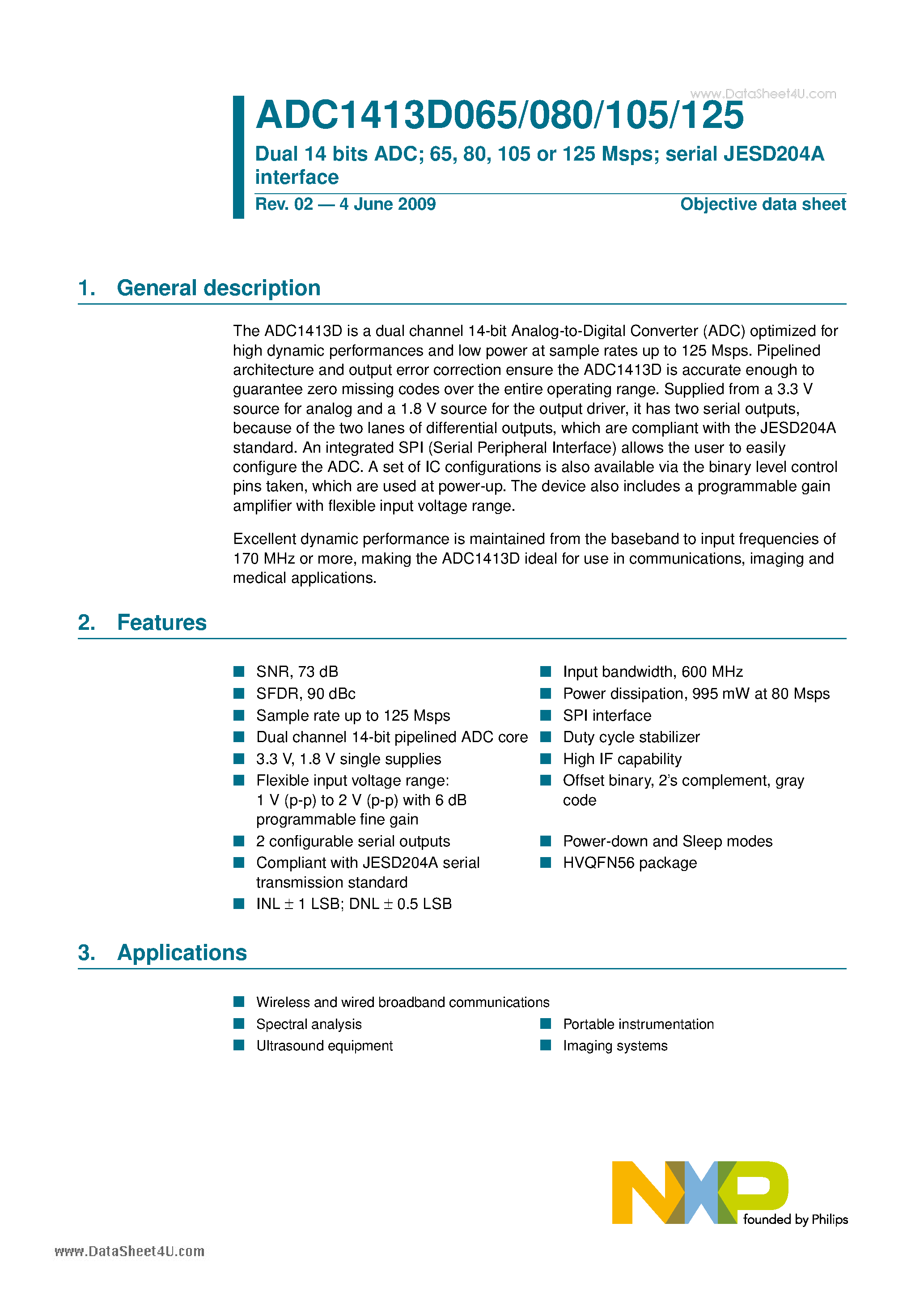 Даташит на микросхему ADC1413D065 страница 1 Даташит ADC1413D065 - Dual 14 bits ADC/ 65 80 105 or 125 Msps/ serial JESD204A interface страница 1