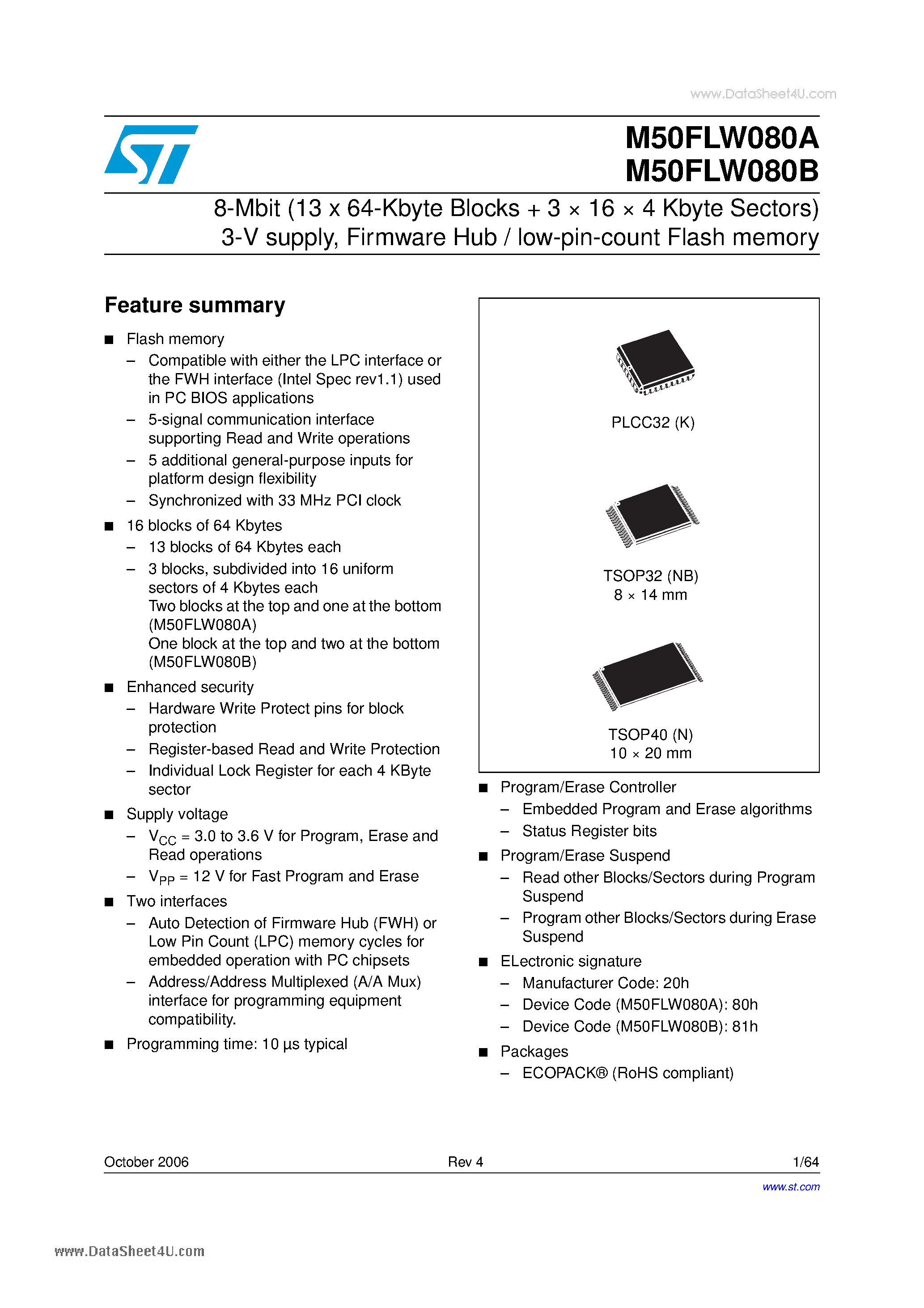 Datasheet M50FLW080A page 1 Datasheet M50FLW080A - 8 Mbit (13 x 64KByte Blocks 3 x 16 x 4KByte Sectors) 3V Supply Firmware Hub / Low Pin Count Flash Memory page 1