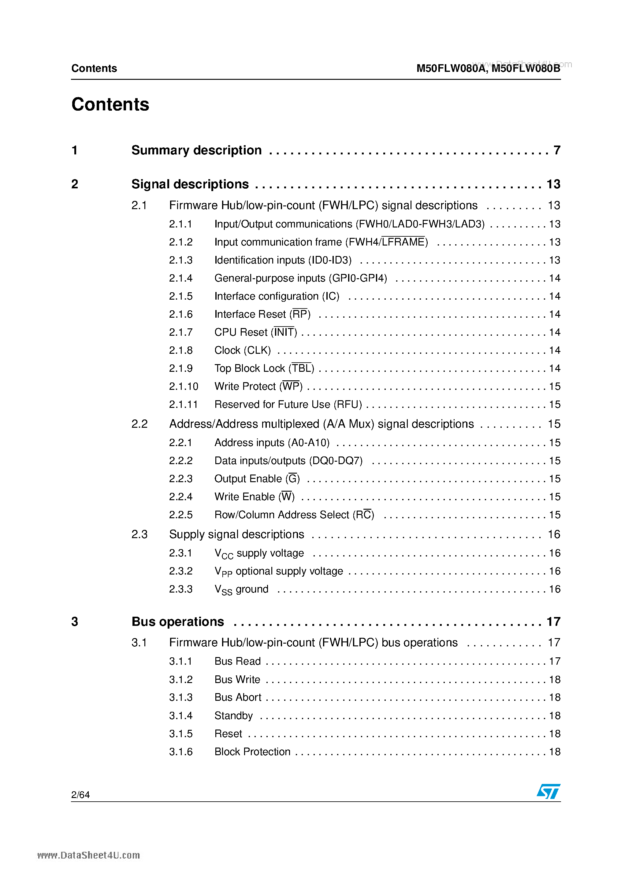 Datasheet M50FLW080A page 2 Datasheet M50FLW080A - 8 Mbit (13 x 64KByte Blocks 3 x 16 x 4KByte Sectors) 3V Supply Firmware Hub / Low Pin Count Flash Memory page 2