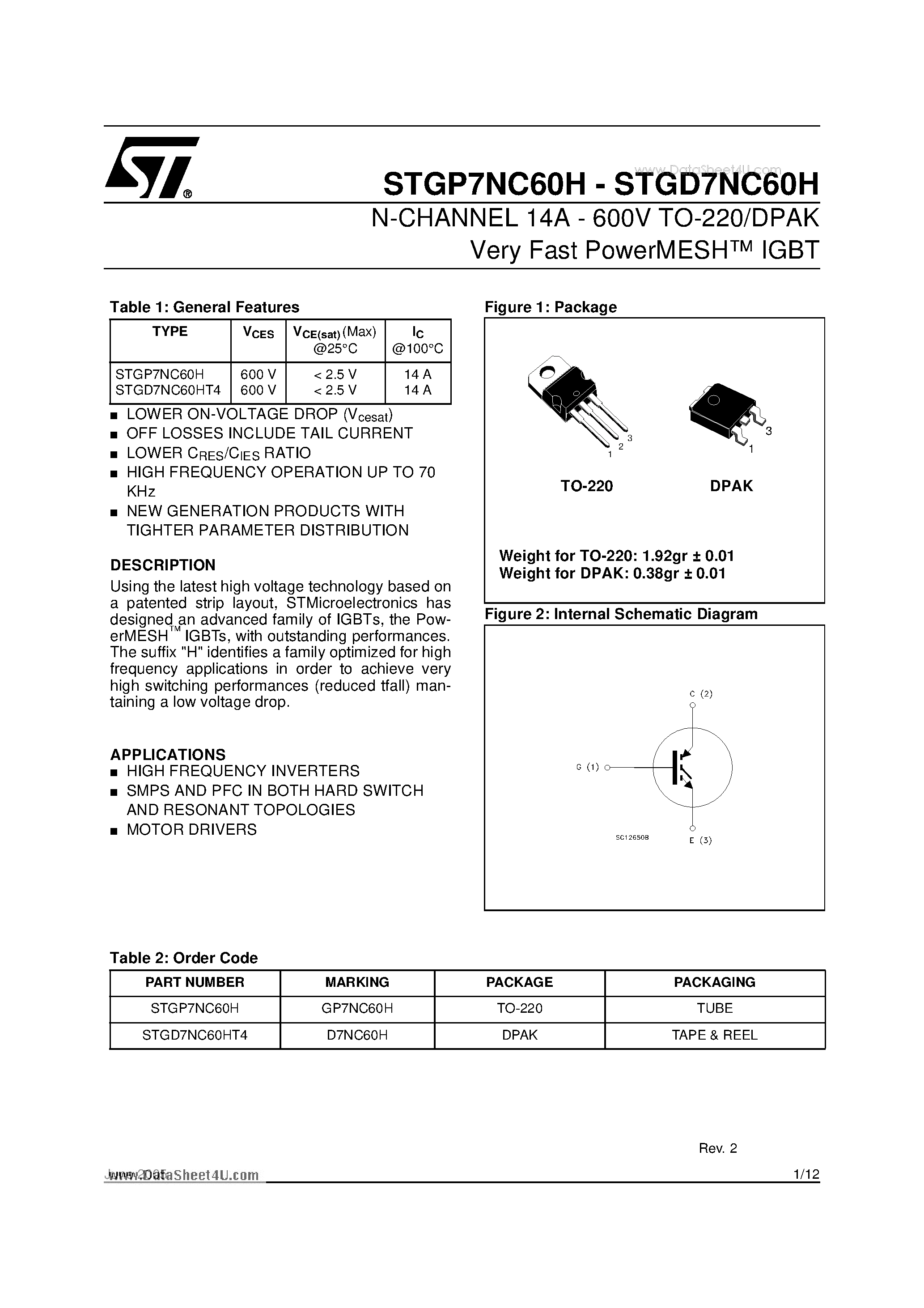 Datasheet STGD7NC60H page 1 Datasheet STGD7NC60H - N-CHANNEL 14A - 600V TO-220/DPAK Very Fast PowerMESH IGBT page 1