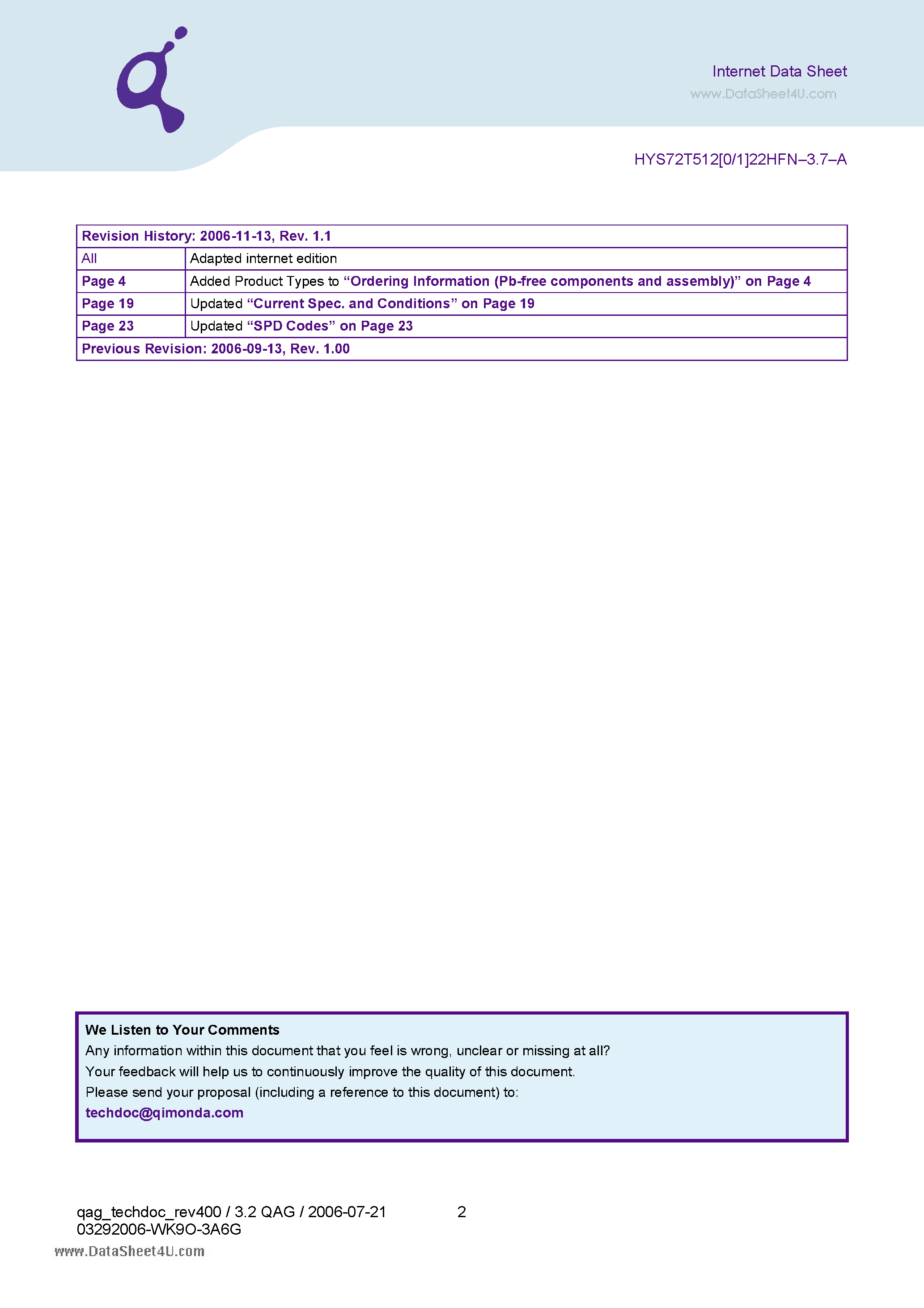 Datasheet HYS72T512122HFN-3.7-A page 2 Datasheet HYS72T512122HFN-3.7-A - 240-Pin Fully-Buffered DDR2 SDRAM Modules DDR2 SDRAM page 2