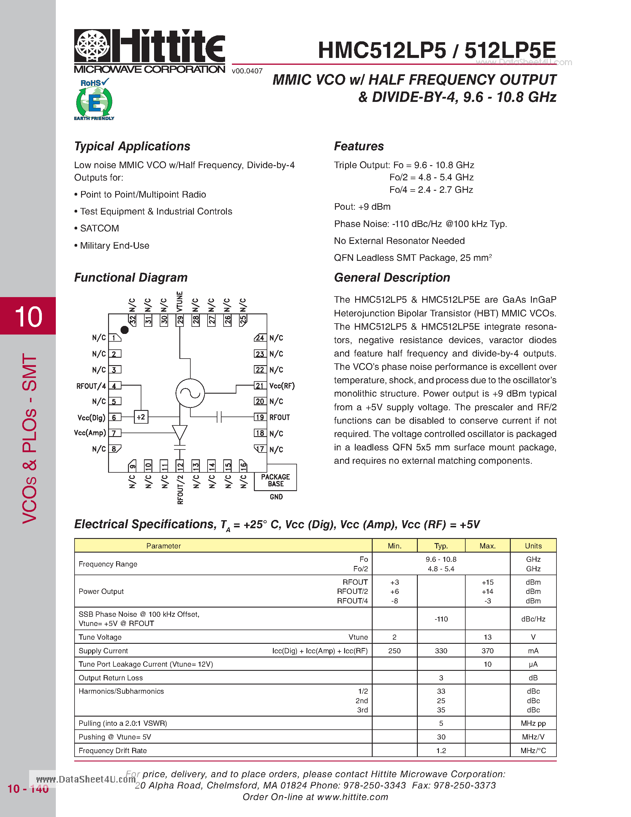 Datasheet HMC512LP5 page 1 Datasheet HMC512LP5 - MMIC VCO w/ HALF FREQUENCY OUTPUT & DIVIDE-BY-4 & 9.6 - 10.8 GHz page 1
