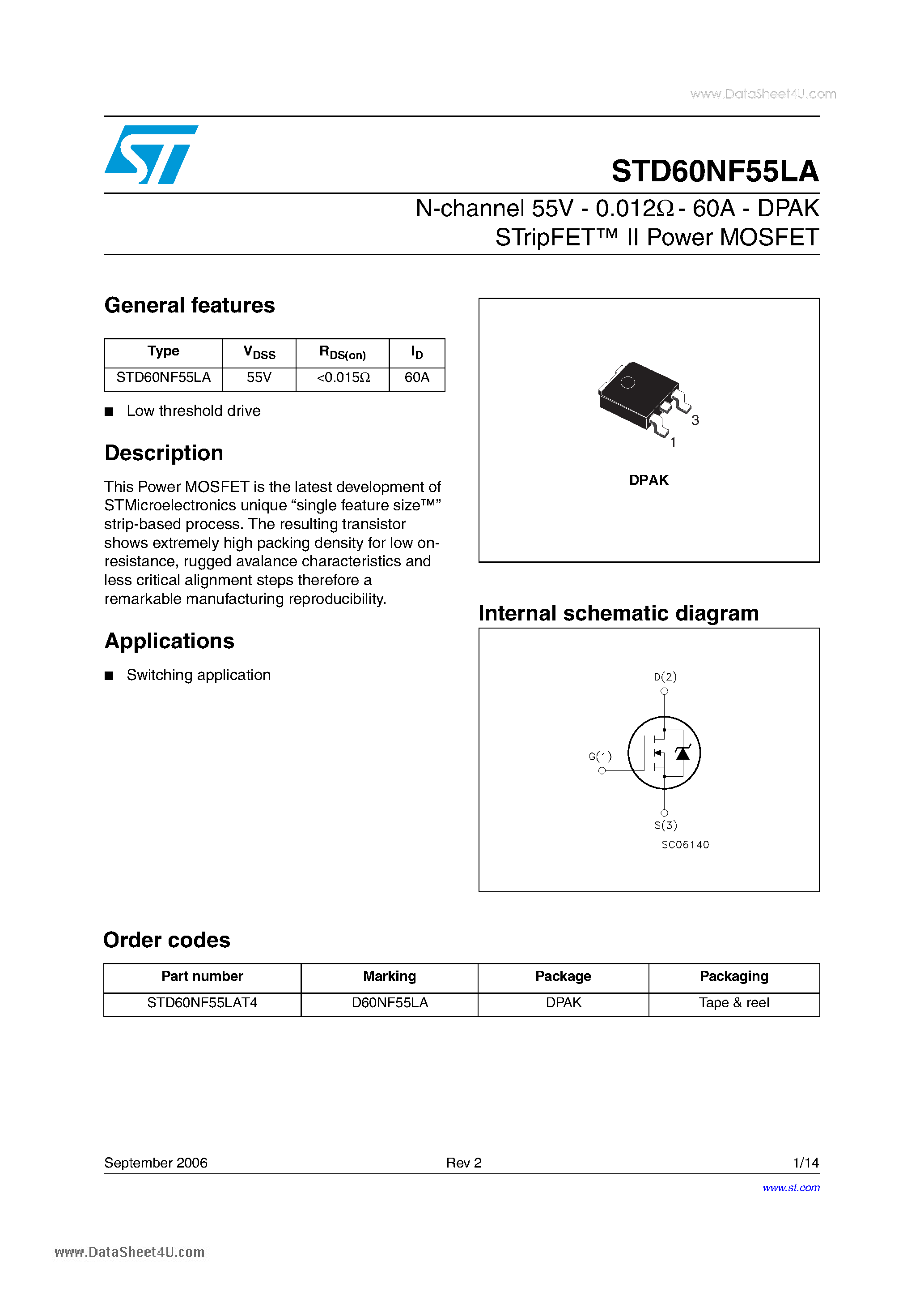 Datasheet STD60NF55LA page 1 Datasheet STD60NF55LA - N-channel 55V - 0.012 - 60A - DPAK STripFET II Power MOSFET page 1