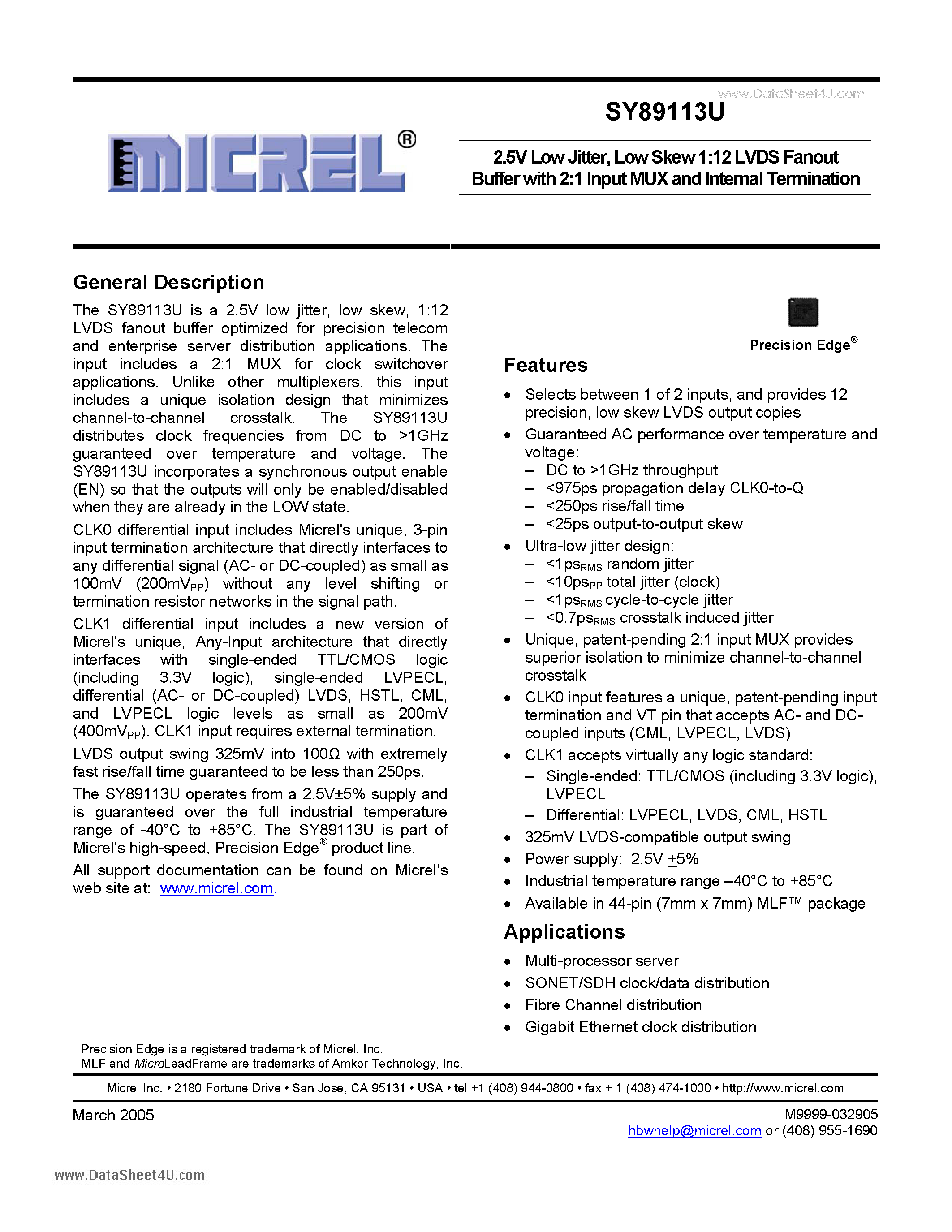 Даташит на микросхему SY89113U страница 1 Даташит SY89113U - 2.5V Low Jitter - Low Skew 1:12 LVDS Fanout Buffer with 2:1 Input MUX and Intermal Termination страница 1